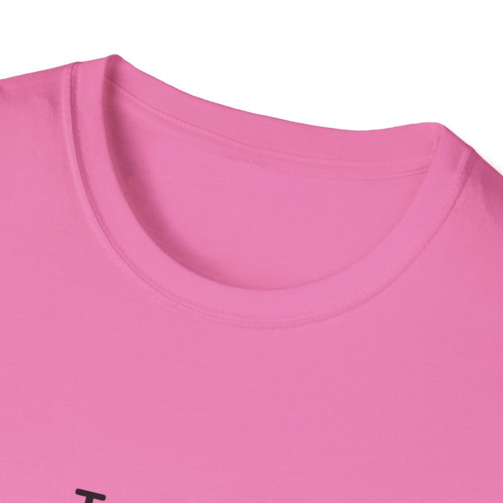 Teaching The Profession That Creates All Others-Unisex Soft style T-Shirt - Image 55