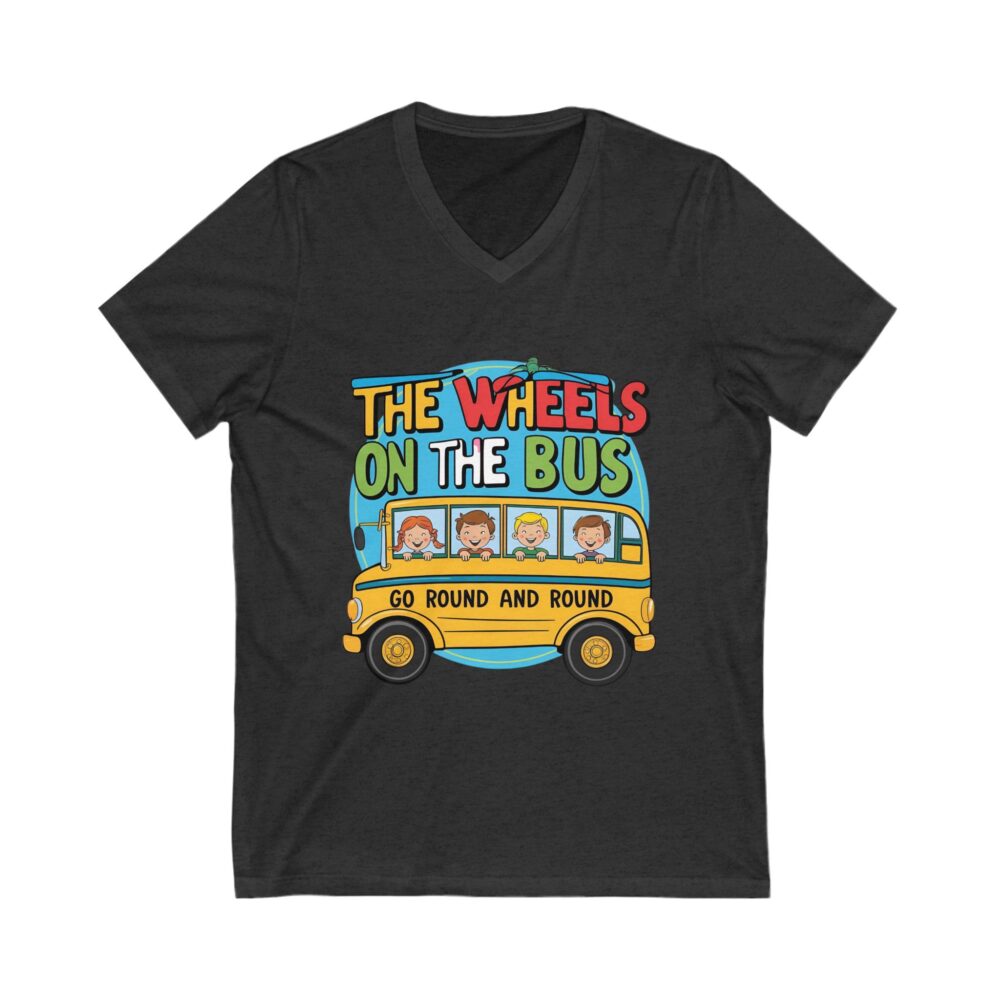 Wheels on the Bus Go Round and Round - Unisex V-Neck Tee - Image 17