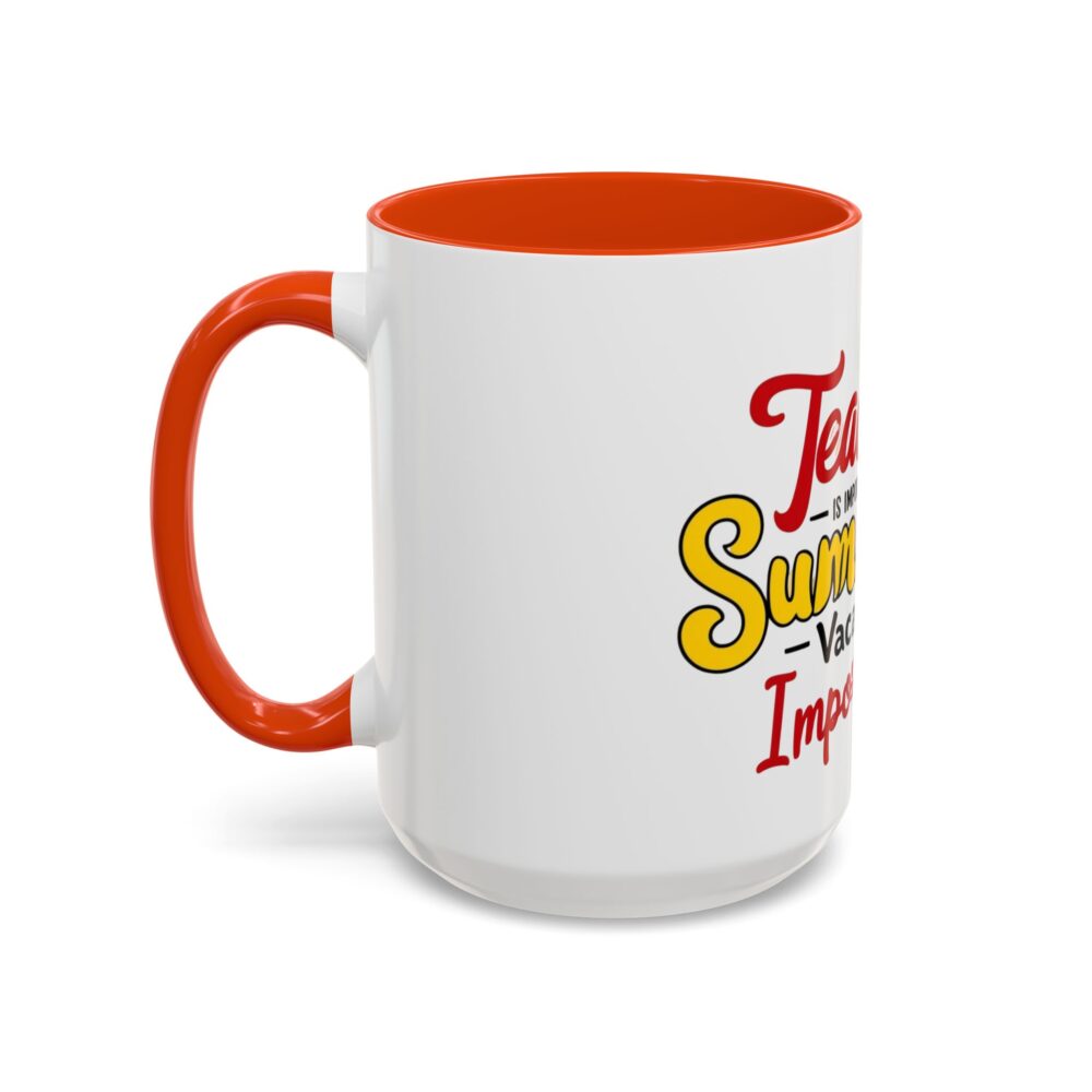 Teaching is Important But Summer Vacation is Importanter - Colorful Mugs - Image 48