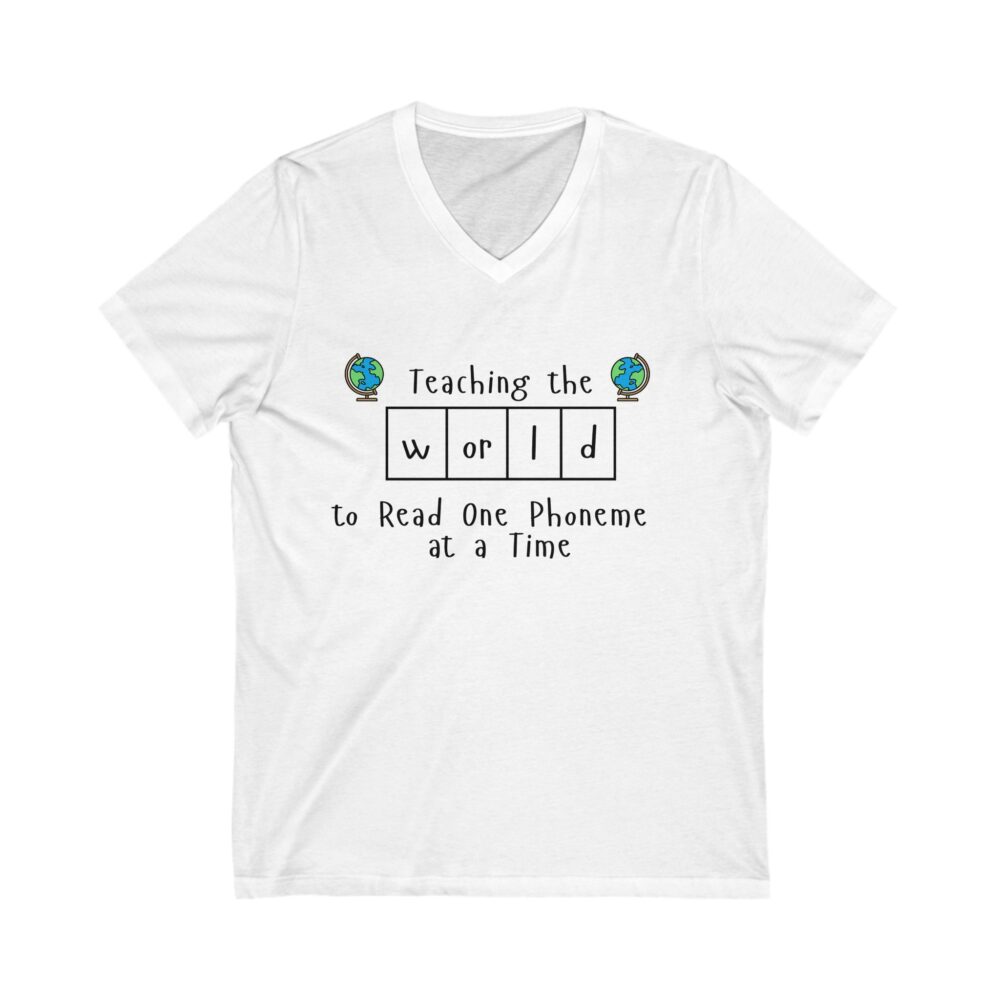 Teaching the "World" to Read One Phoneme at a Time - Unisex V-Neck Tee