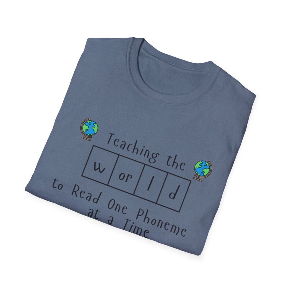 Teaching the "World" to Read One Phoneme at a Time - Unisex Soft style T-Shirt - Image 48
