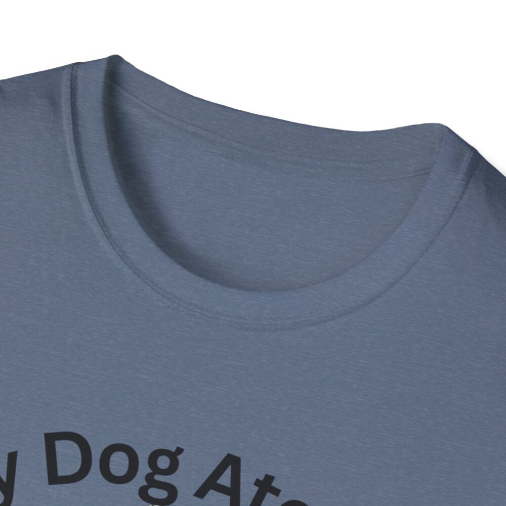 My Dog Ate My Lesson Plans - Unisex Soft style T-Shirt - Image 43