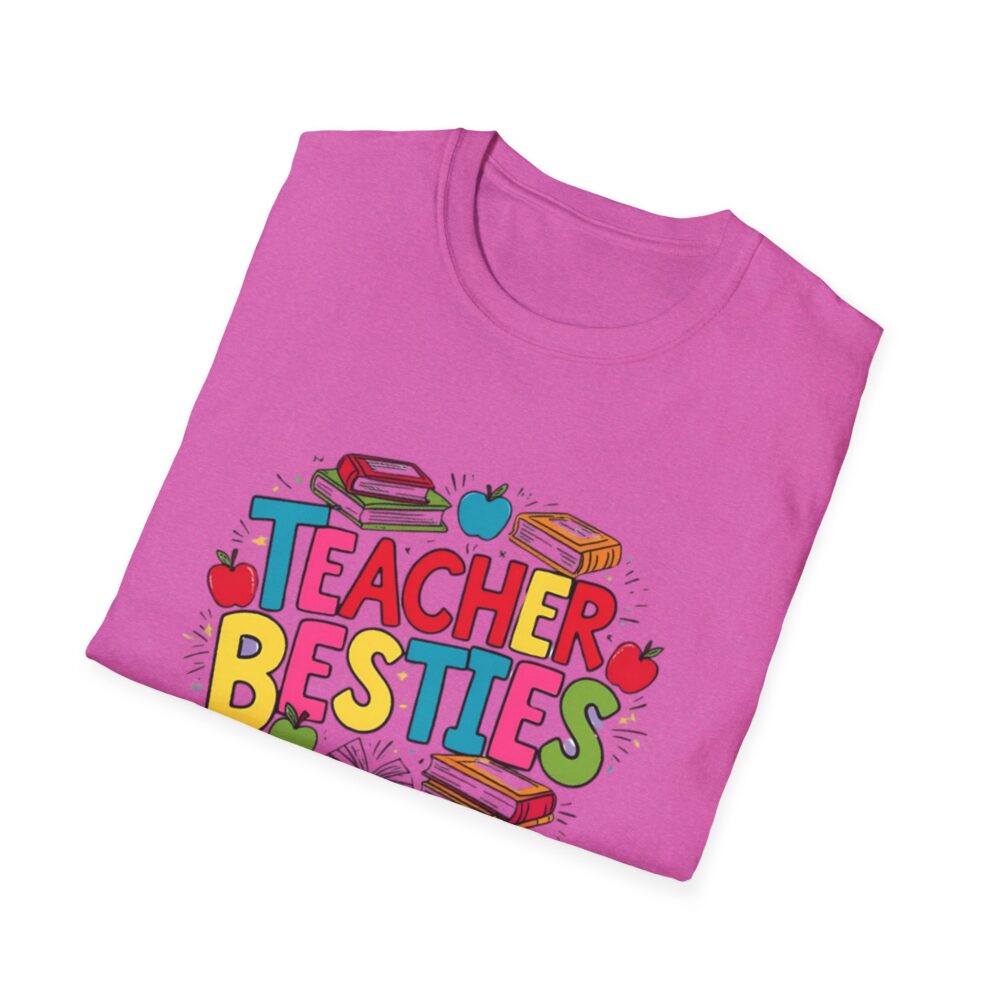 Teacher Besties - Unisex Soft style T-Shirt - Image 52