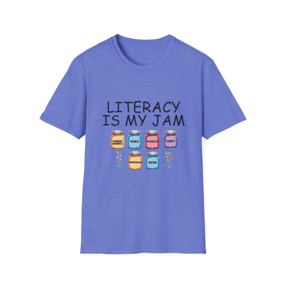 Literacy is My Jam - Unisex Soft Style T-Shirt - Image 45