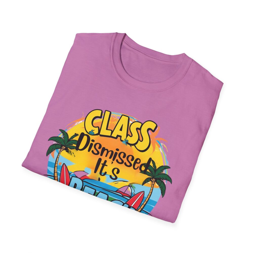 Class Dismissed It's Beach Time - Unisex Soft Style T-Shirt - Image 48