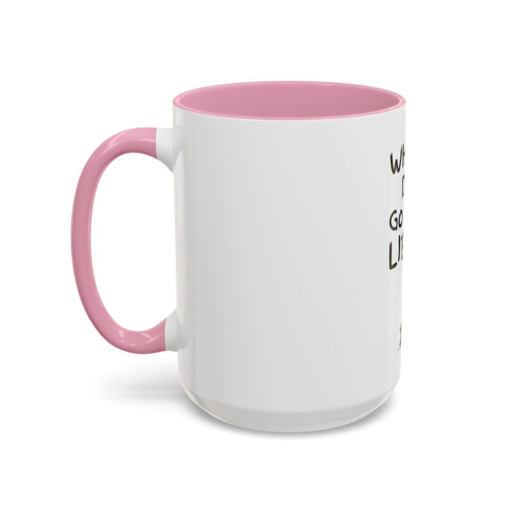 When in Doubt Go To The Library - Colorful Mugs (11oz, 15oz) - Image 52