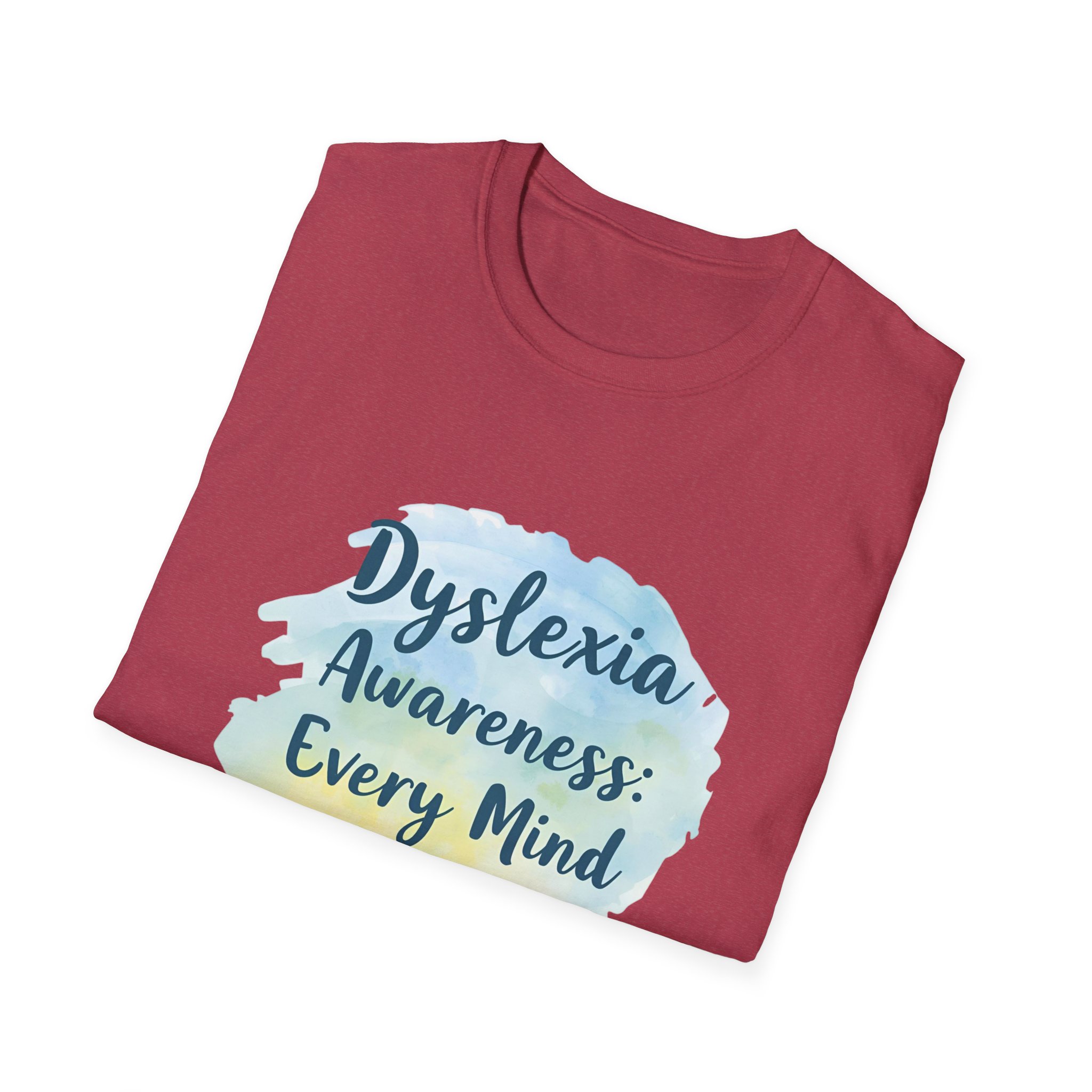 Dyslexia Awareness: Every Mind Matters -Unisex Soft style T-Shirt - Image 64