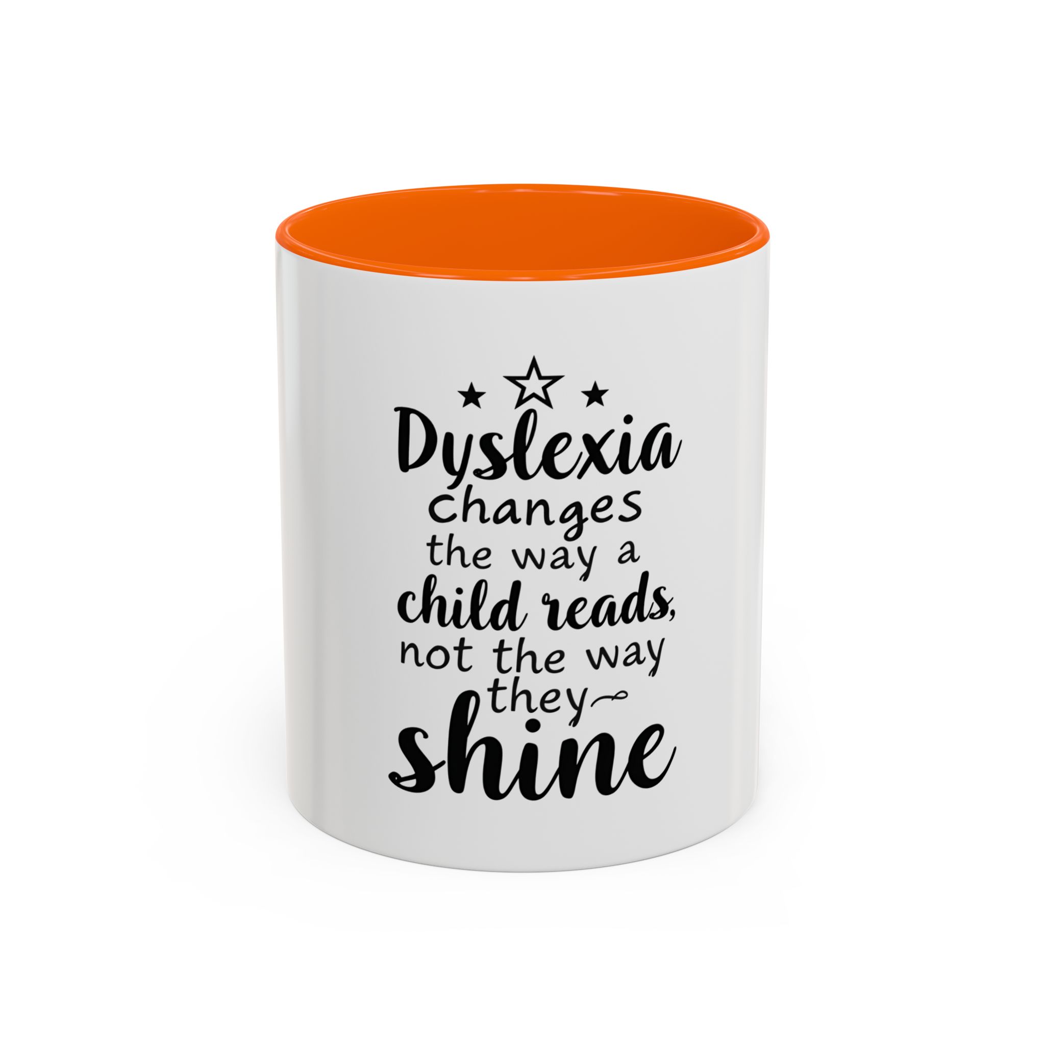 Dyslexia Changes the Way a Child Reads...- Coffee Mug - Image 11