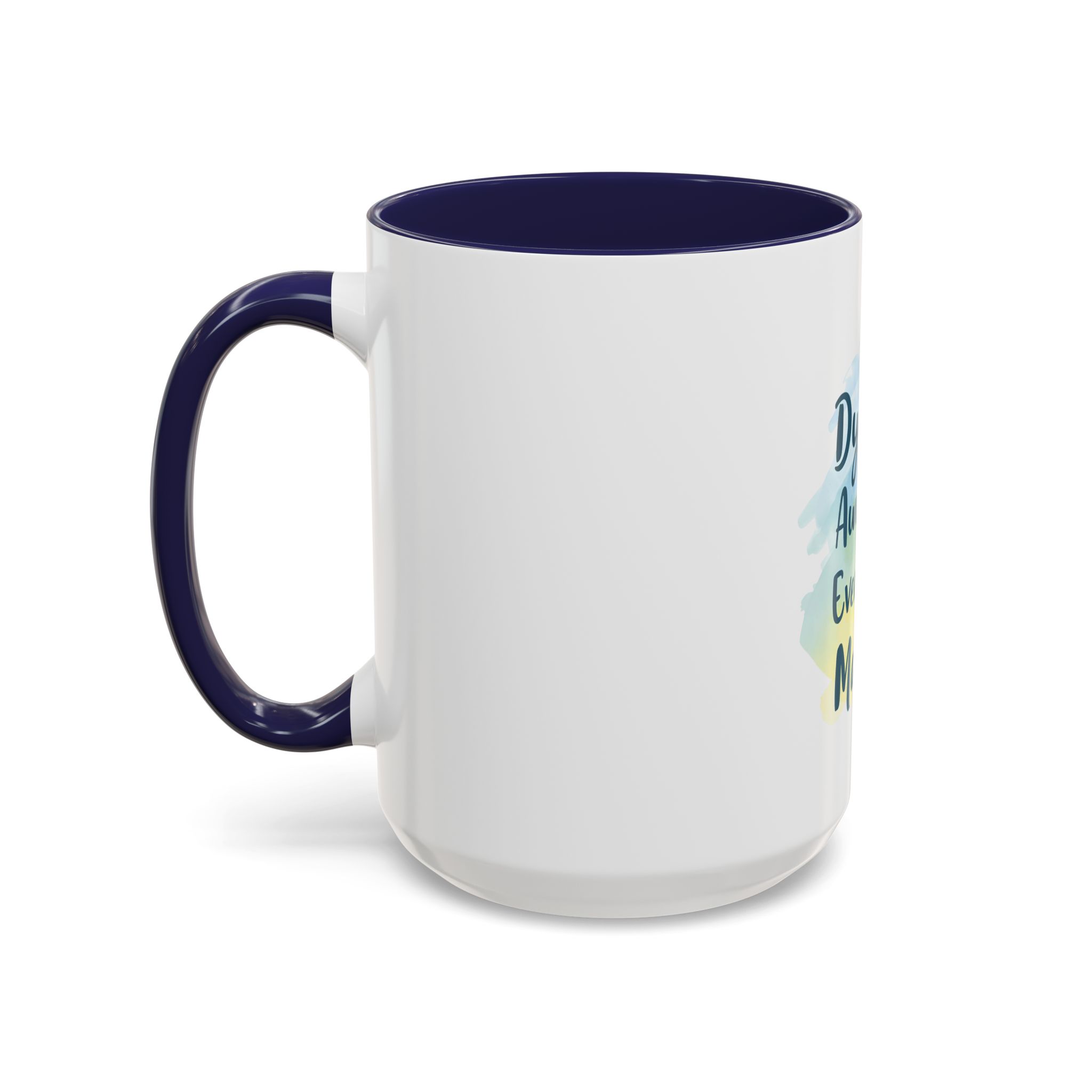 Dyslexia Awareness: Every Mind Matters - Coffee Mug - Image 23