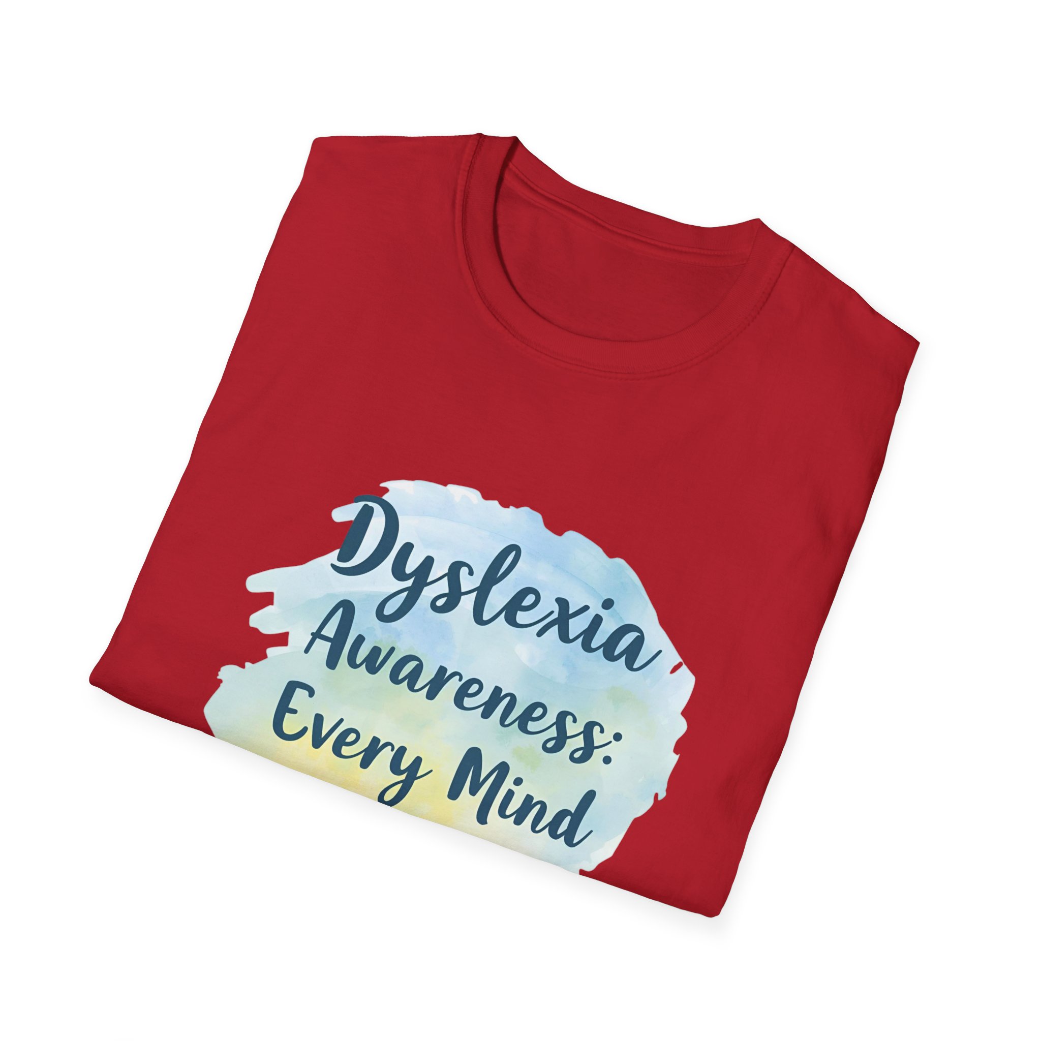 Dyslexia Awareness: Every Mind Matters -Unisex Soft style T-Shirt - Image 60