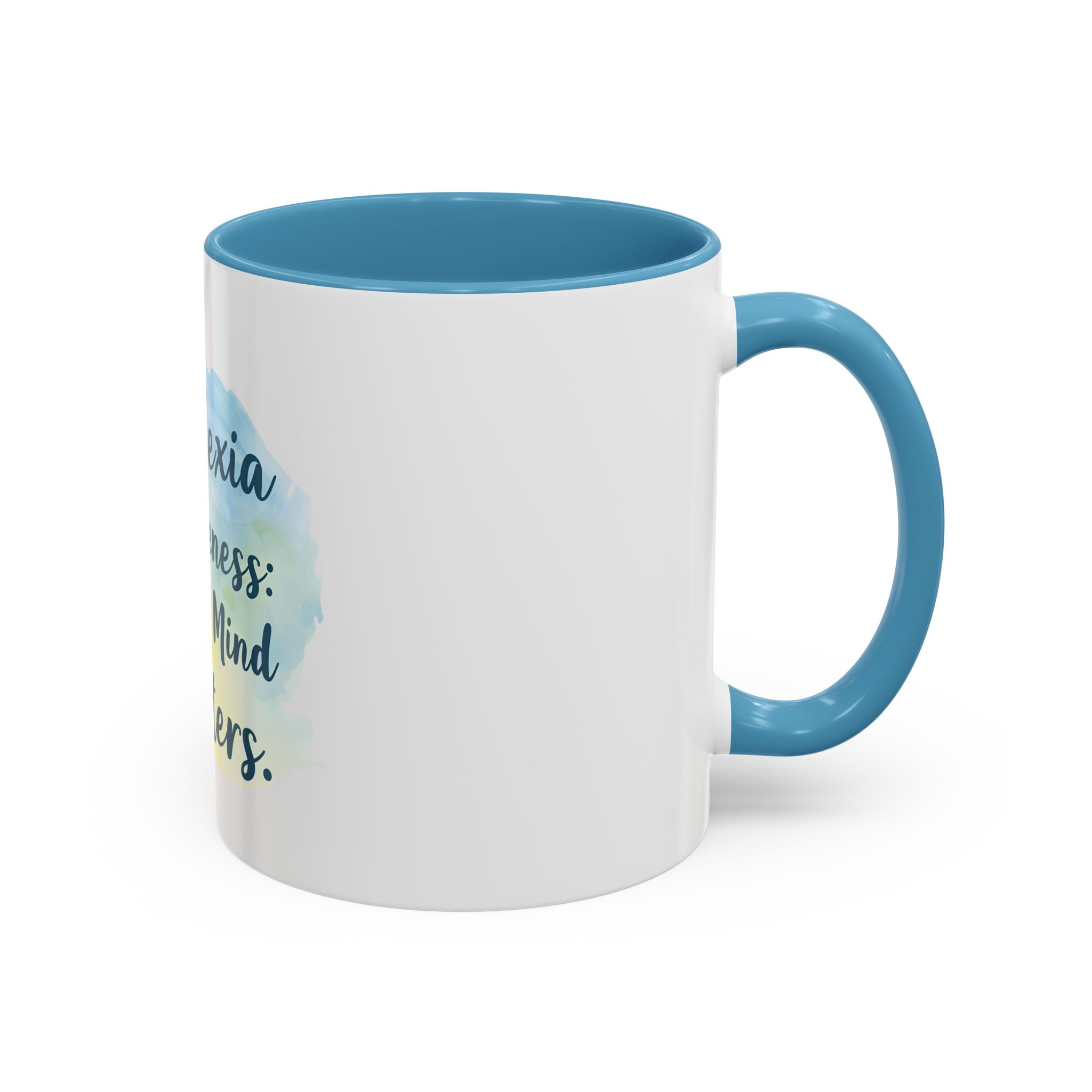 Dyslexia Awareness: Every Mind Matters - Coffee Mug - Image 34