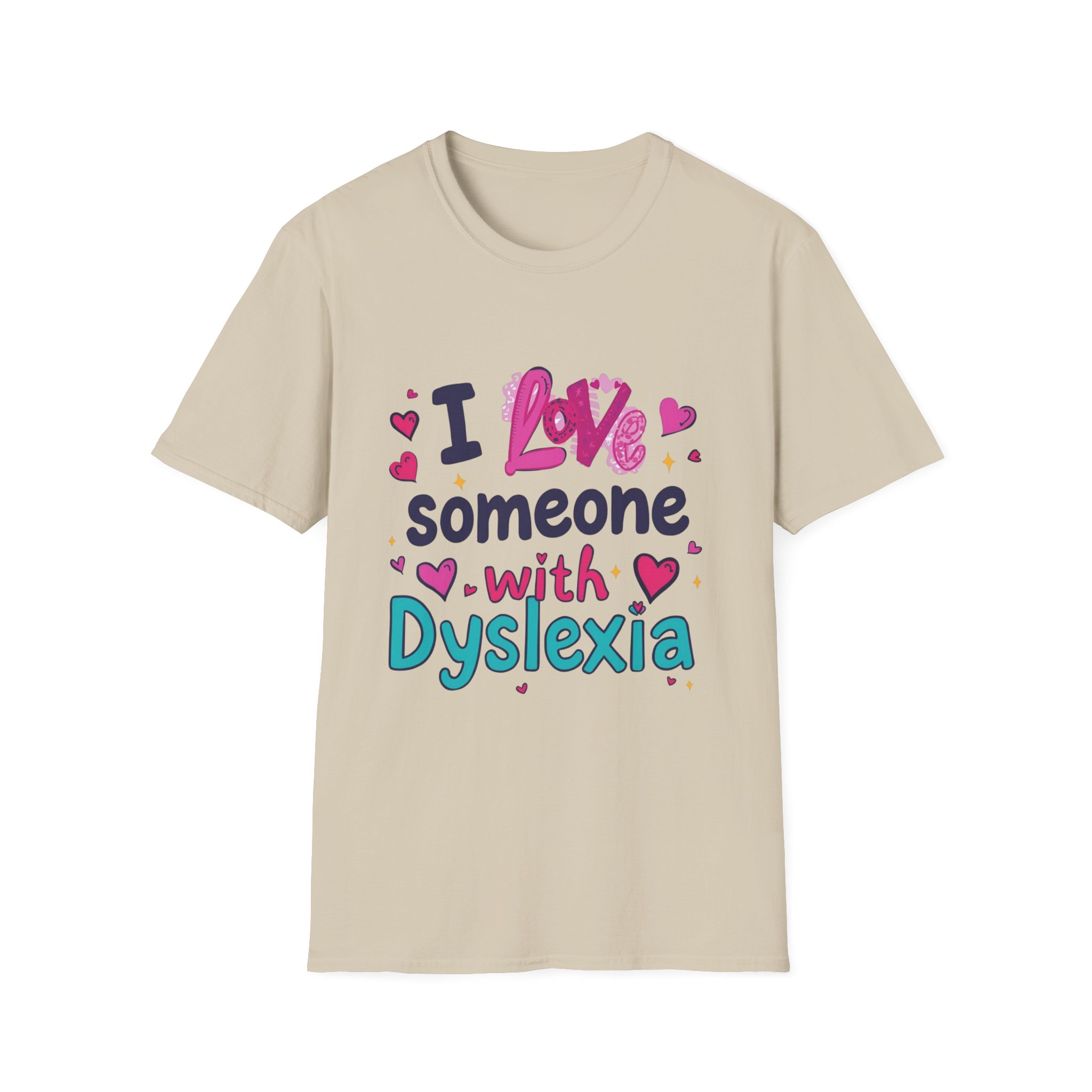 I love someone with Dyslexia -Unisex Soft style T-Shirt - Image 9