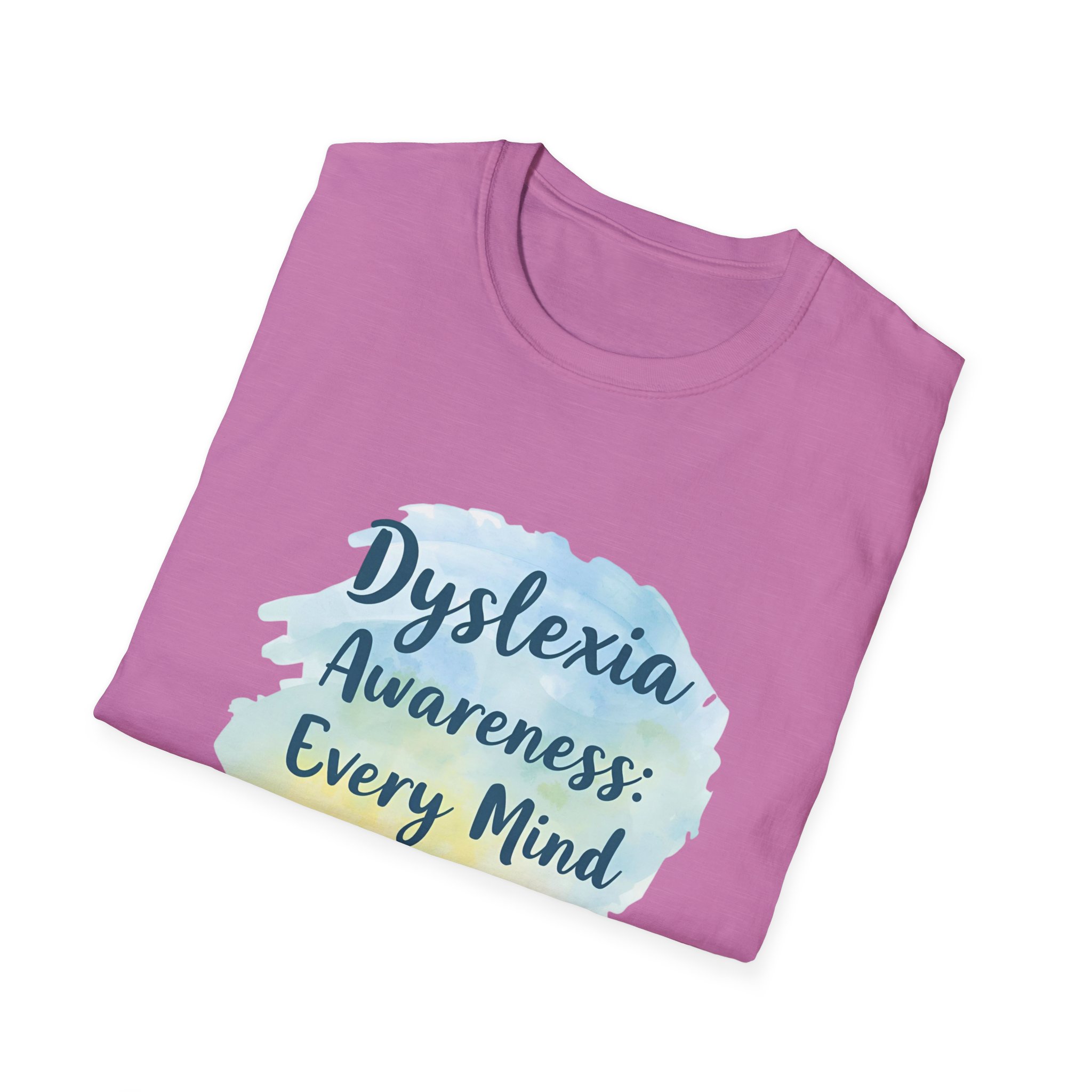 Dyslexia Awareness: Every Mind Matters -Unisex Soft style T-Shirt - Image 52