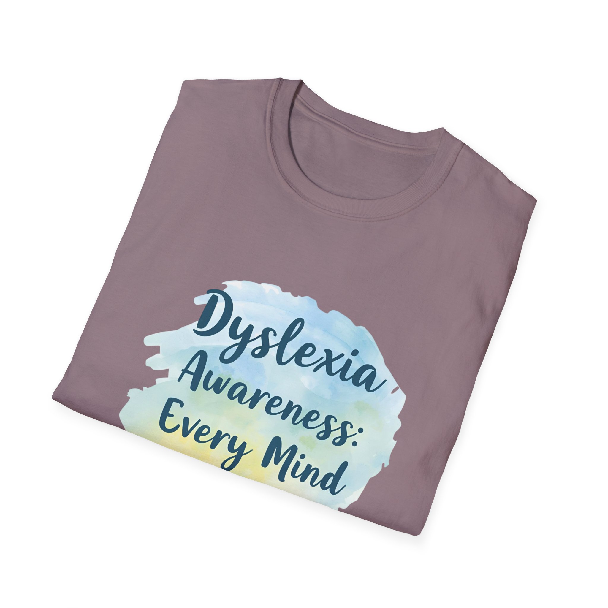 Dyslexia Awareness: Every Mind Matters -Unisex Soft style T-Shirt - Image 56