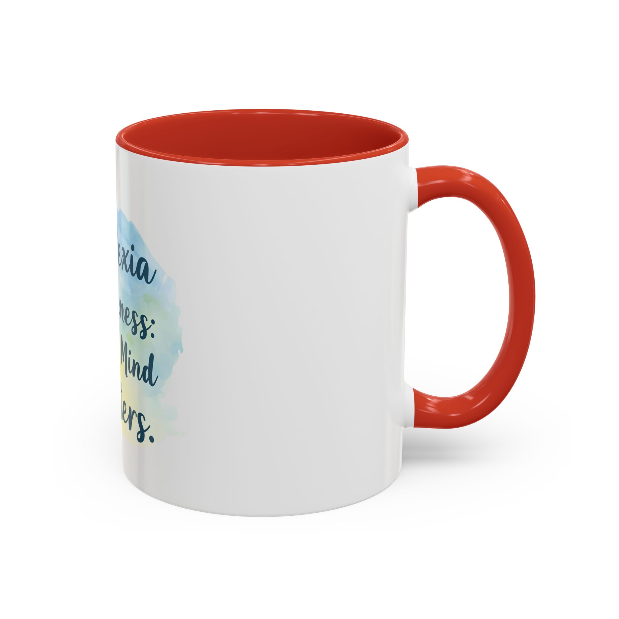 Dyslexia Awareness: Every Mind Matters - Coffee Mug - Image 14