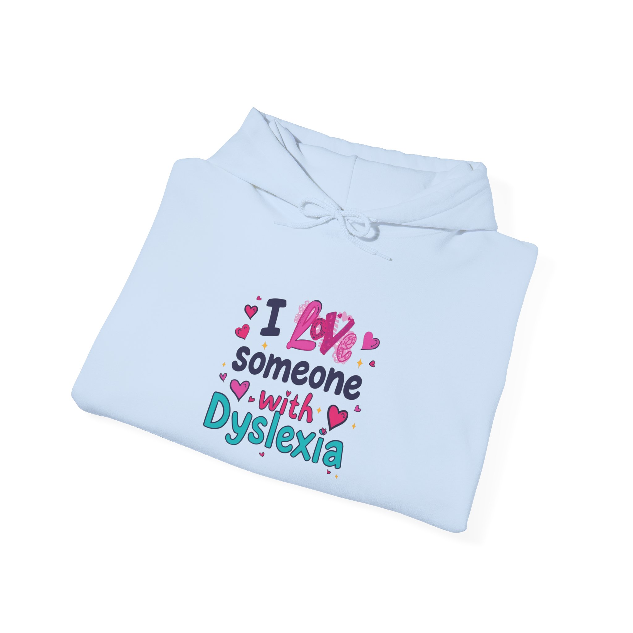 I love someone with Dyslexia - Unisex Hoodie - Image 24