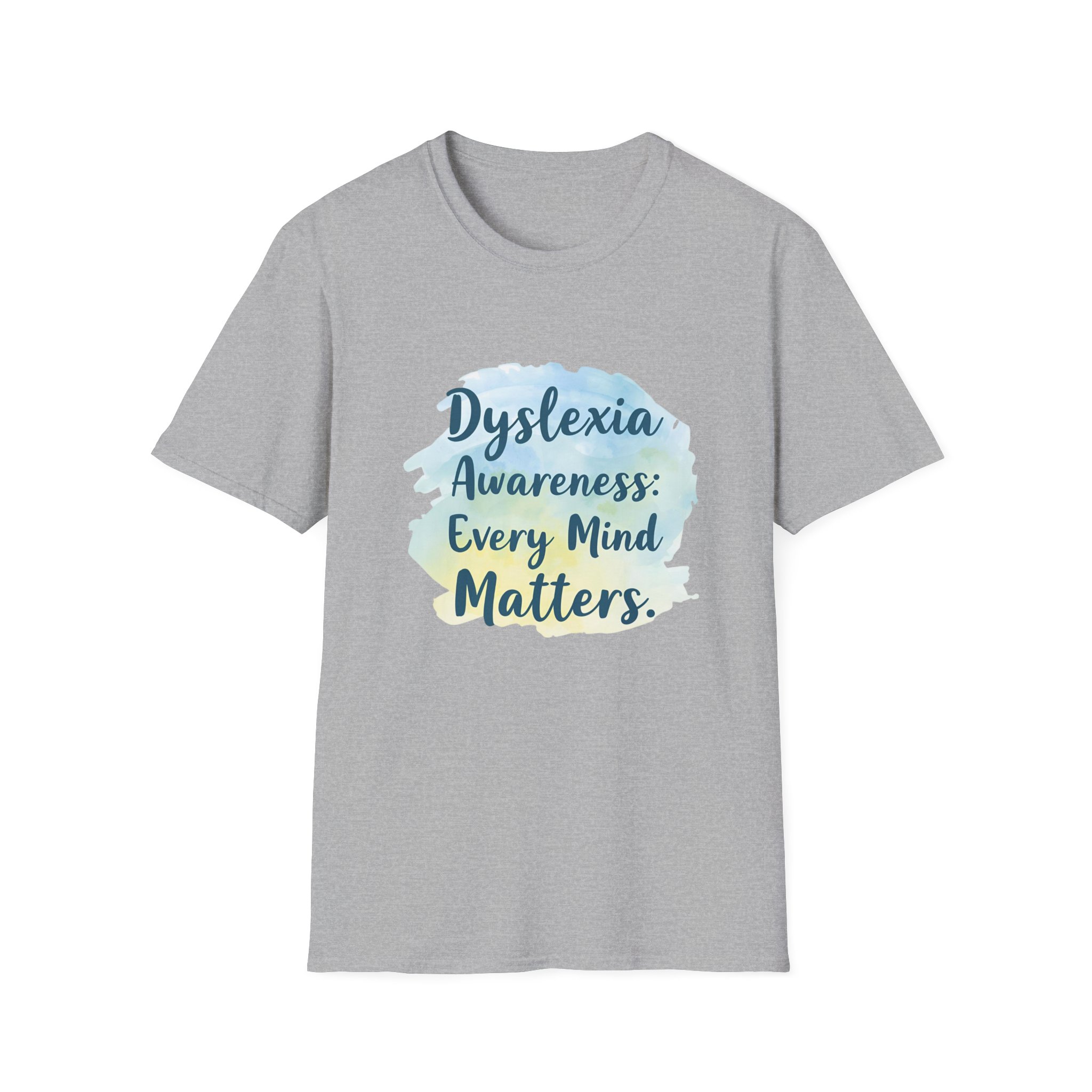 Dyslexia Awareness: Every Mind Matters -Unisex Soft style T-Shirt - Image 13
