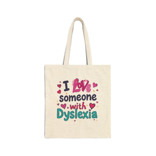 I love someone with Dyslexia - Tote Bag