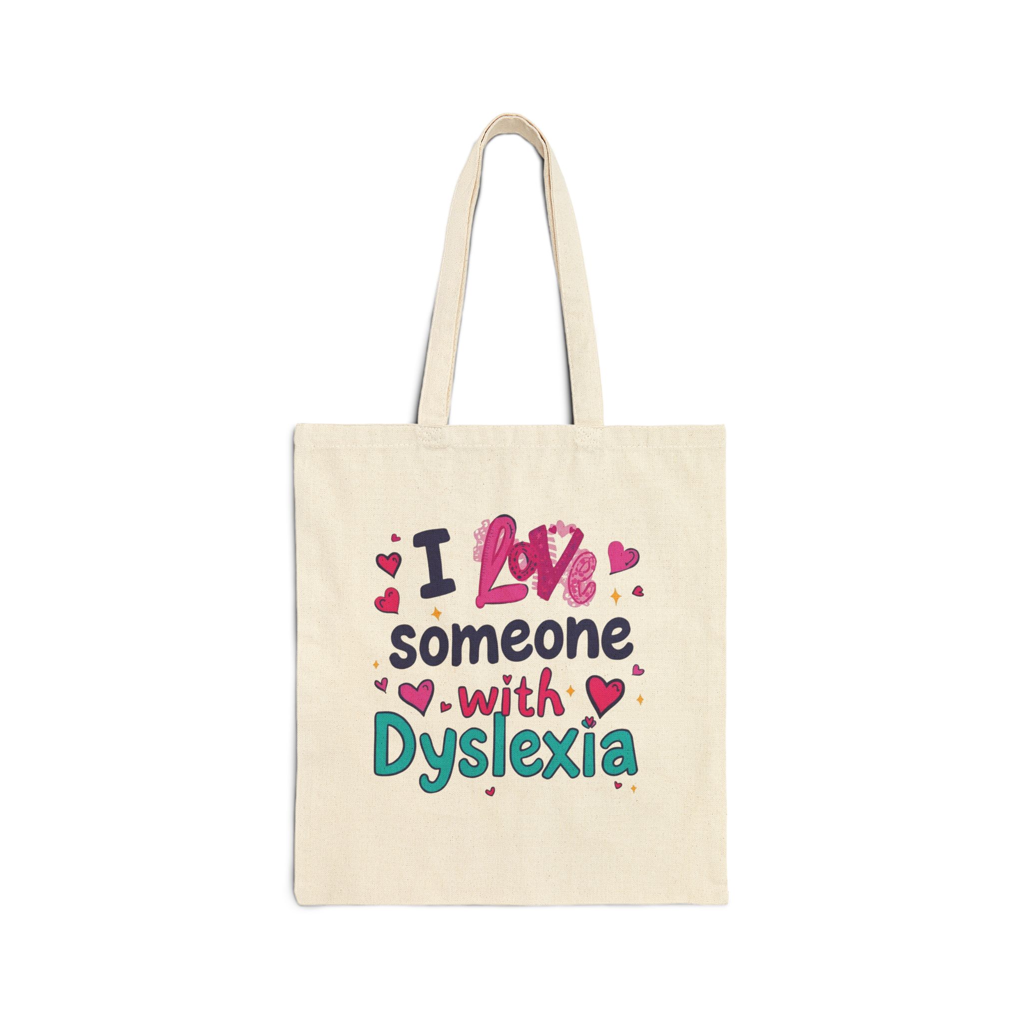 I love someone with Dyslexia - Tote Bag