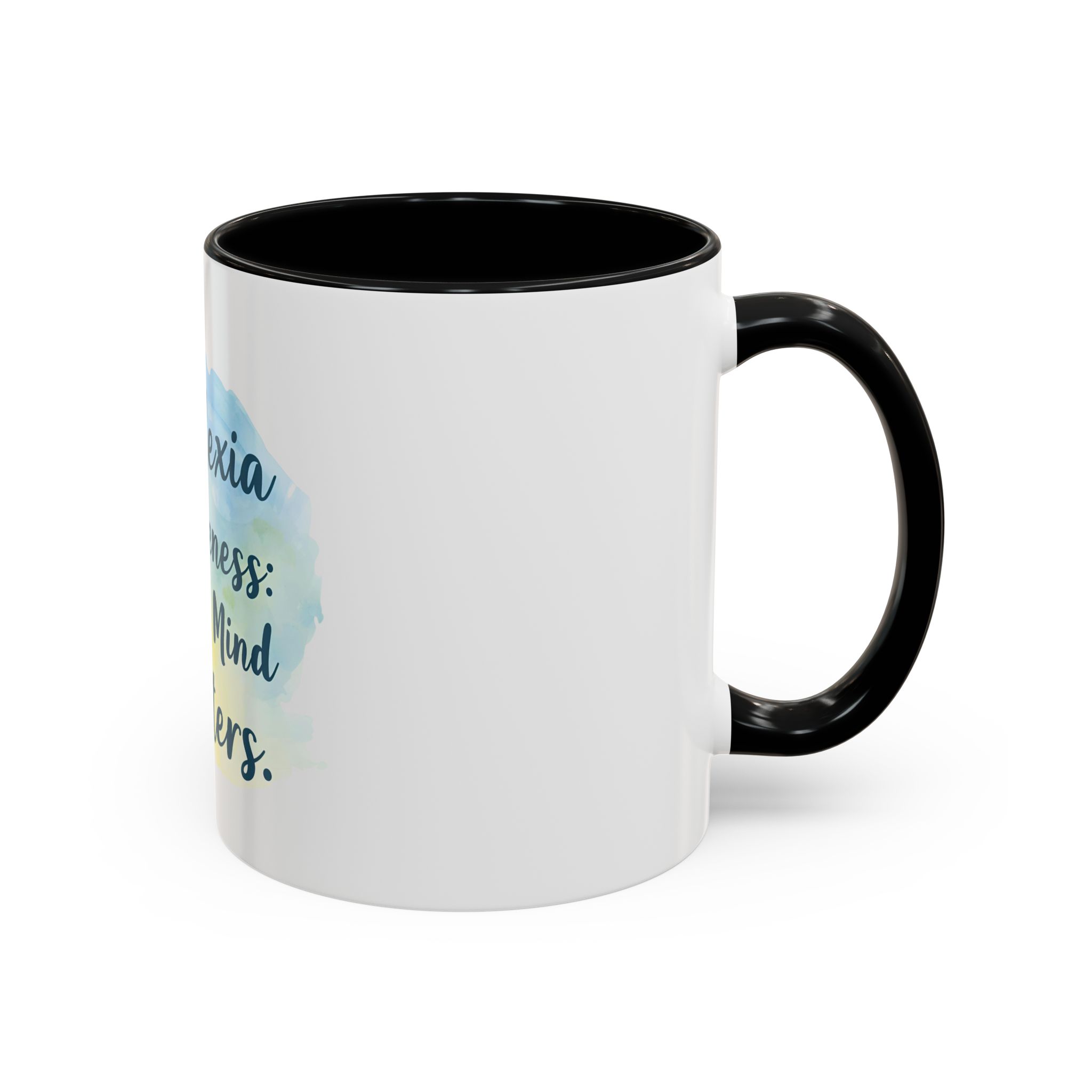 Dyslexia Awareness: Every Mind Matters - Coffee Mug - Image 2