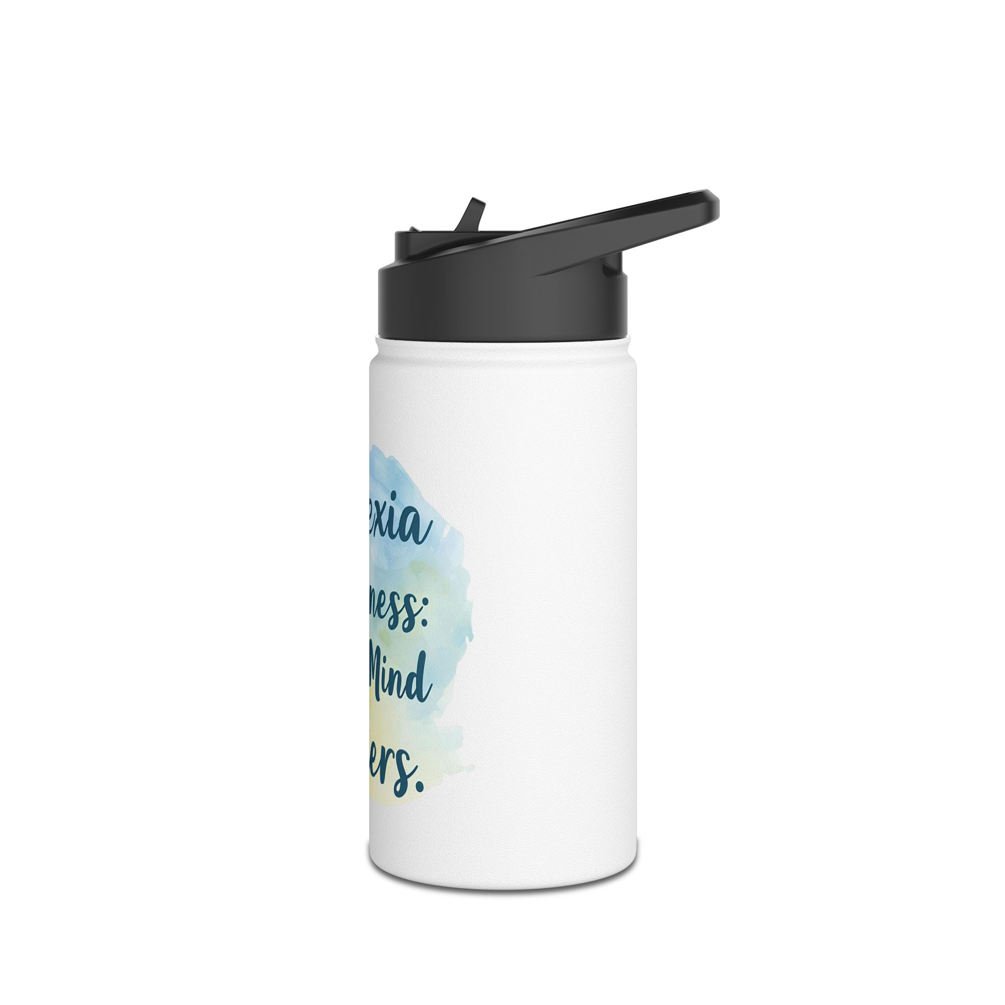 Dyslexia Awareness: Every Mind Matters -Stainless Steel Water Bottle - Image 4