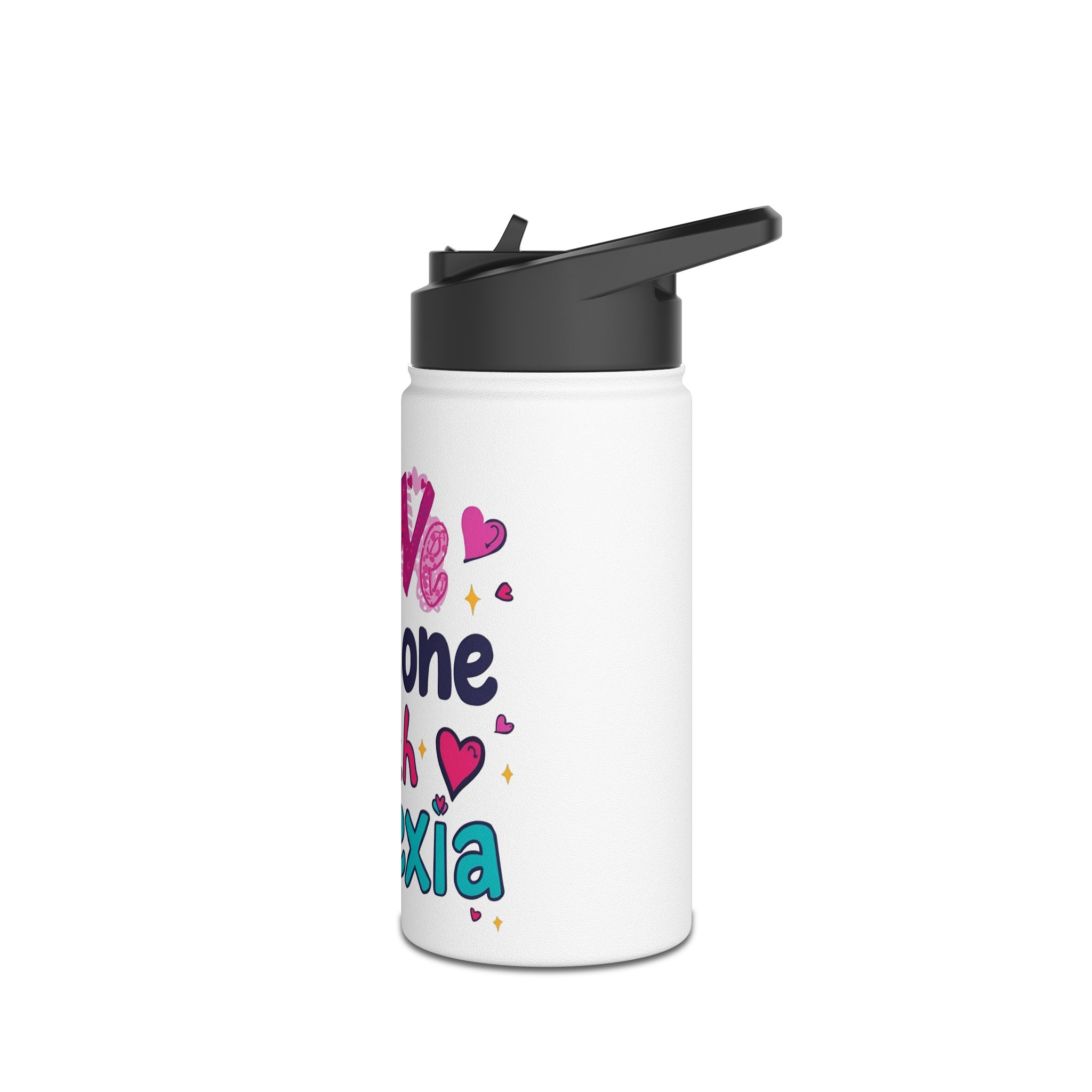 I love someone with Dyslexia -Stainless Steel Water Bottle - Image 4