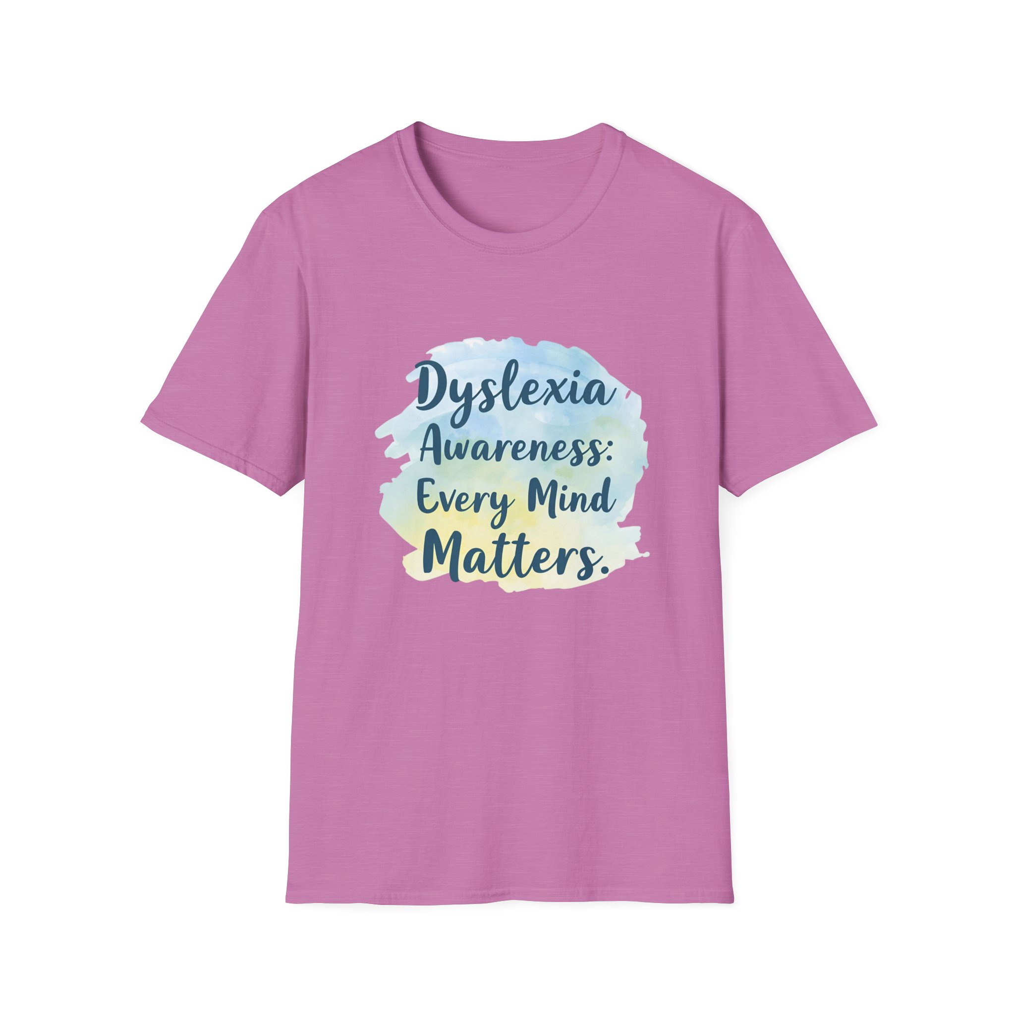 Dyslexia Awareness: Every Mind Matters -Unisex Soft style T-Shirt - Image 49