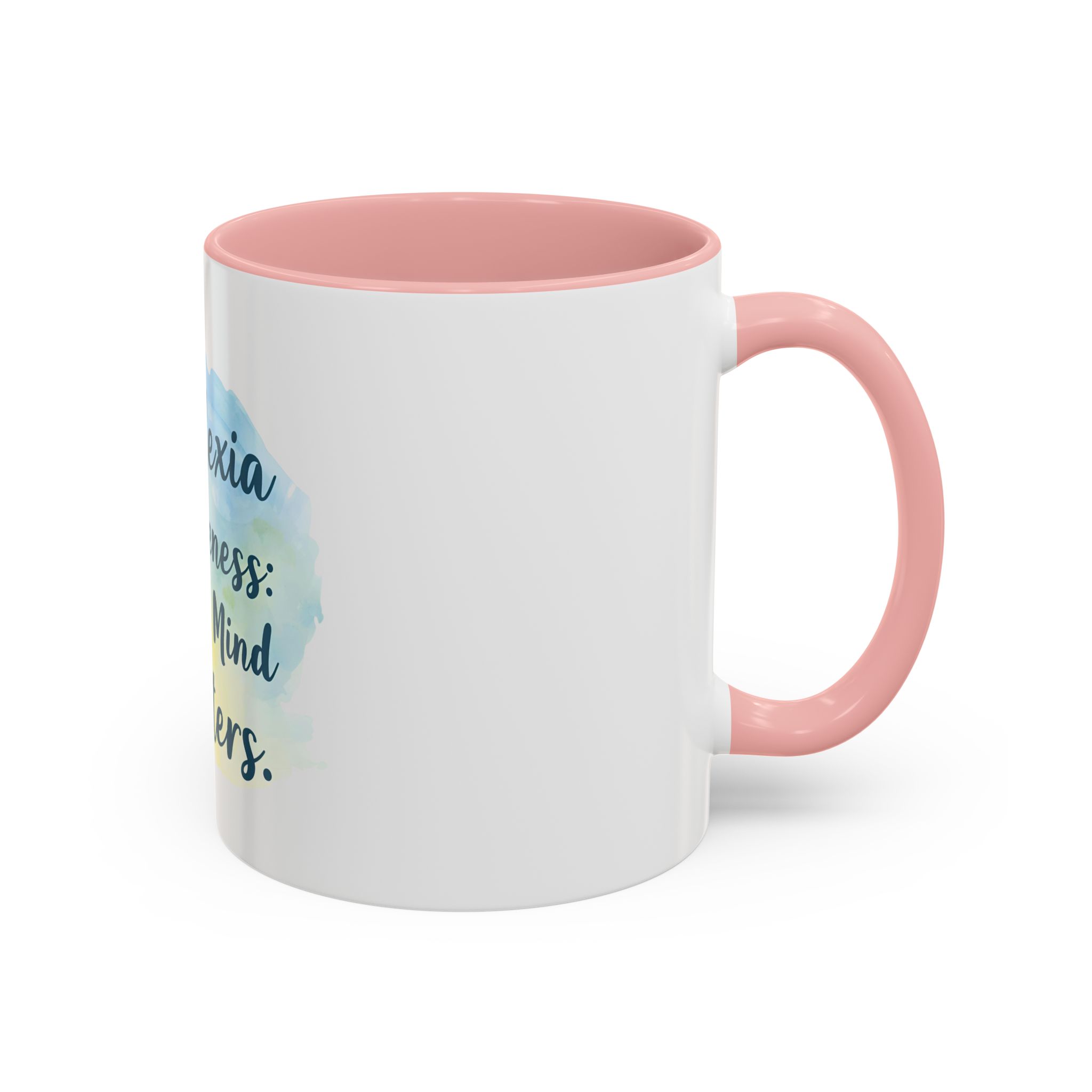 Dyslexia Awareness: Every Mind Matters - Coffee Mug - Image 10