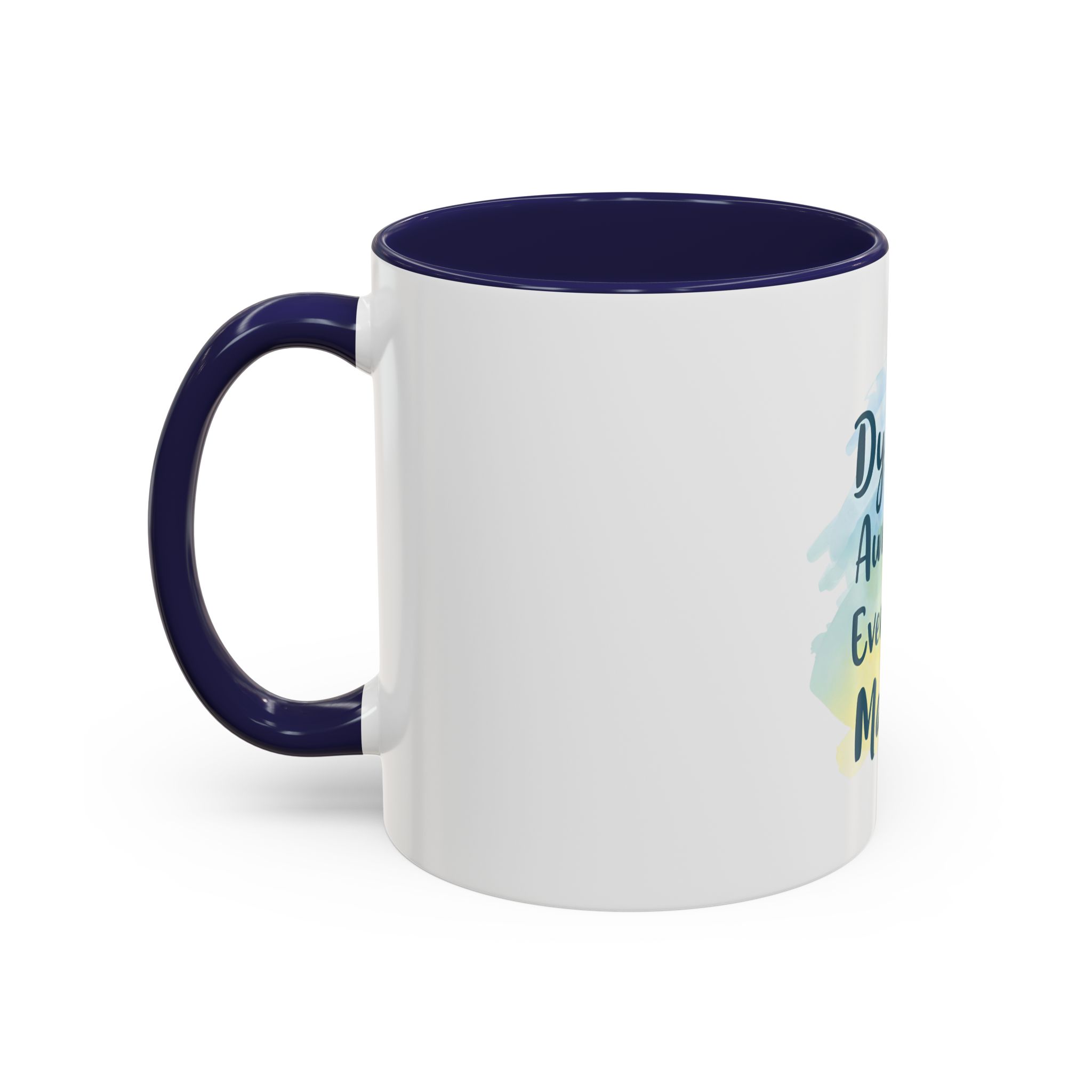 Dyslexia Awareness: Every Mind Matters - Coffee Mug - Image 7