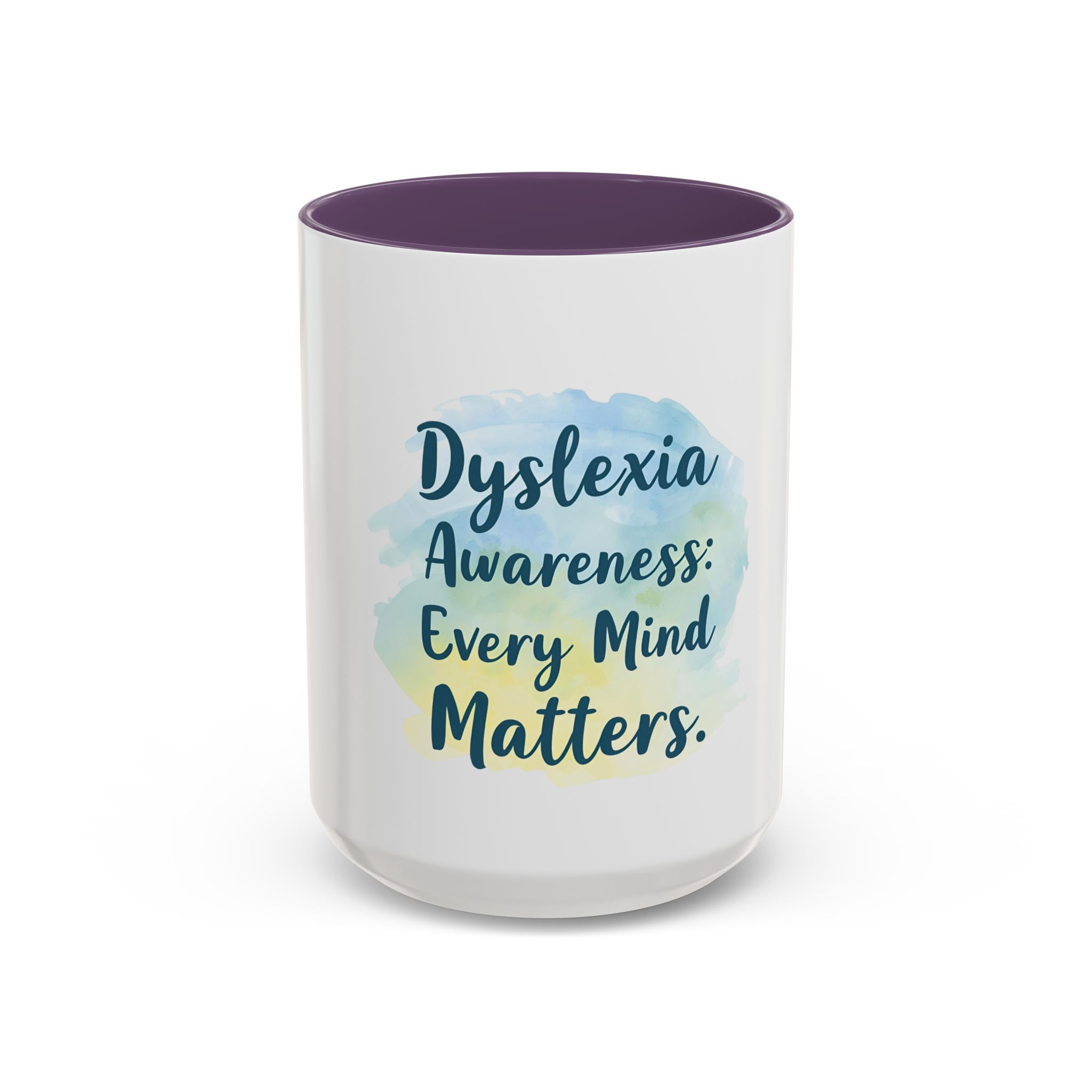 Dyslexia Awareness: Every Mind Matters - Coffee Mug - Image 57