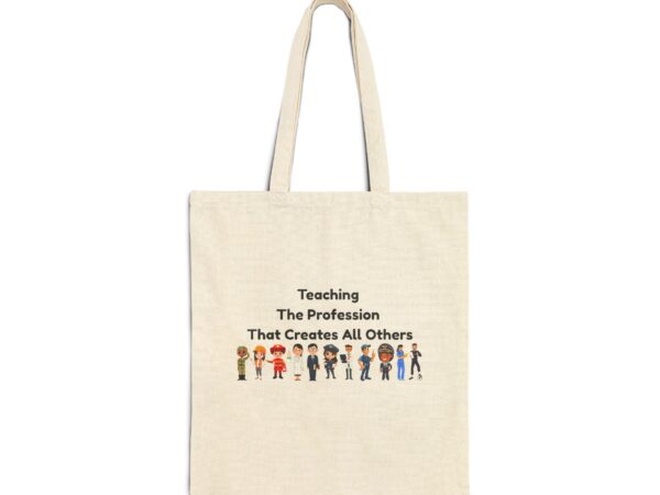 Teaching The Profession That Creates All Others