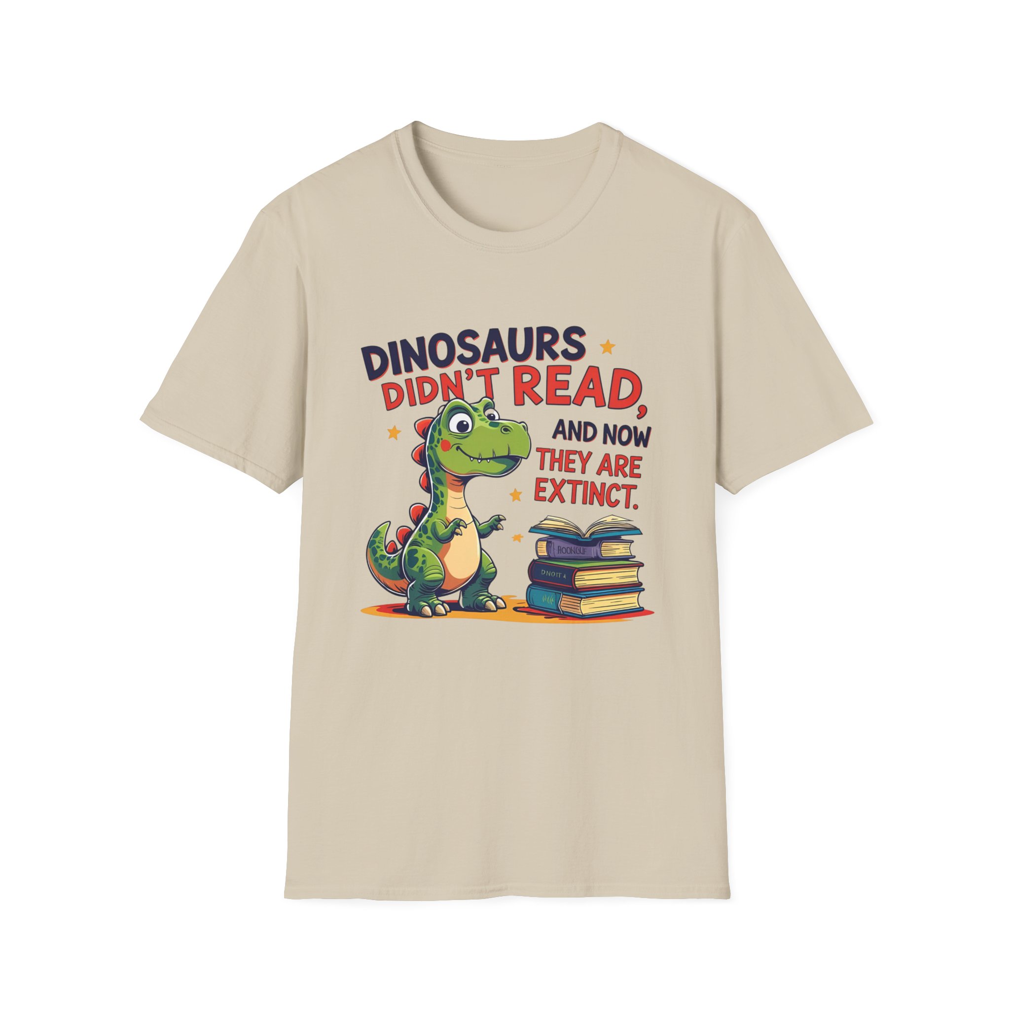 Dinosaurs Didn't Read, and Now They are Extinct - Image 3