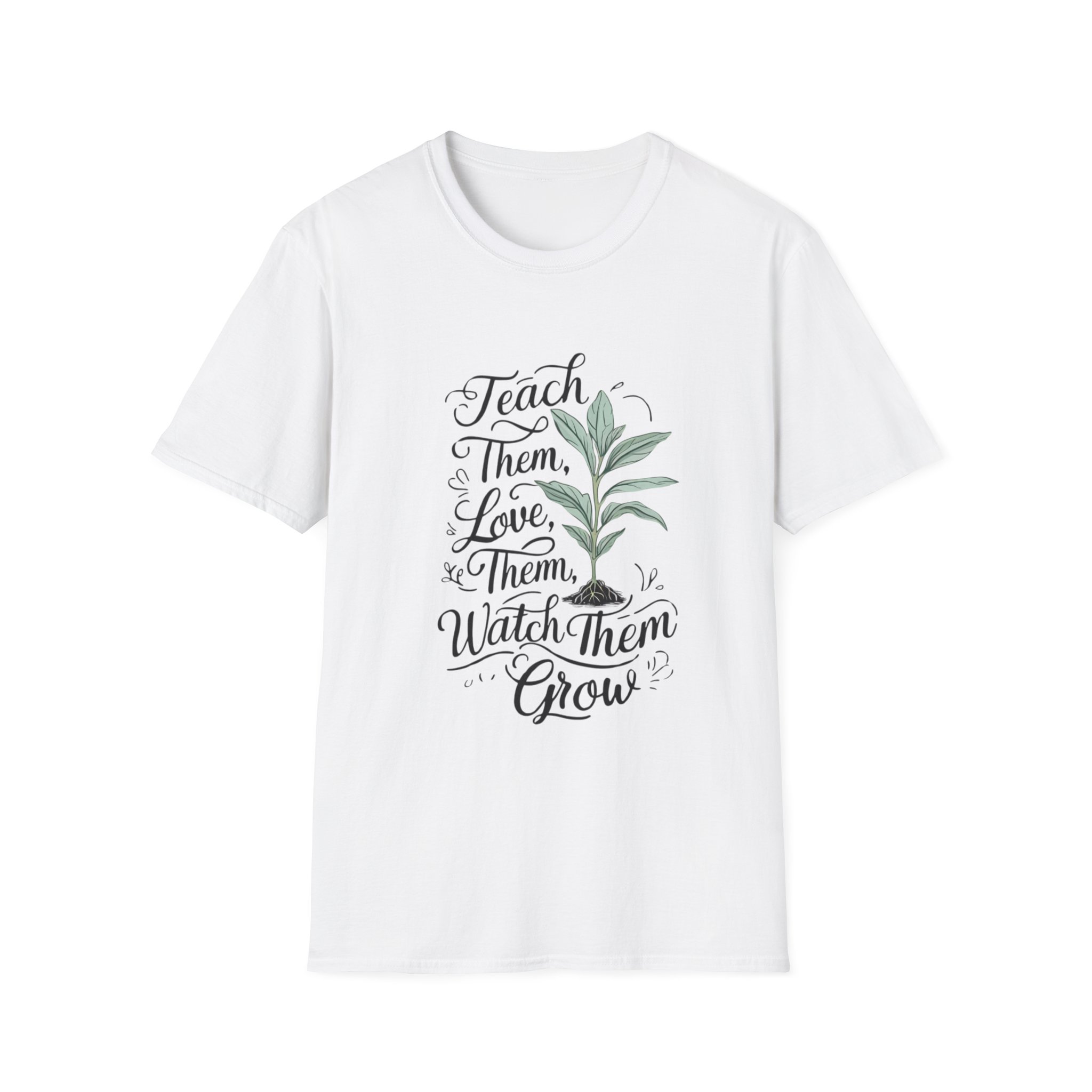 Teach Them, Love Them, Watch Them Grow - Image 2