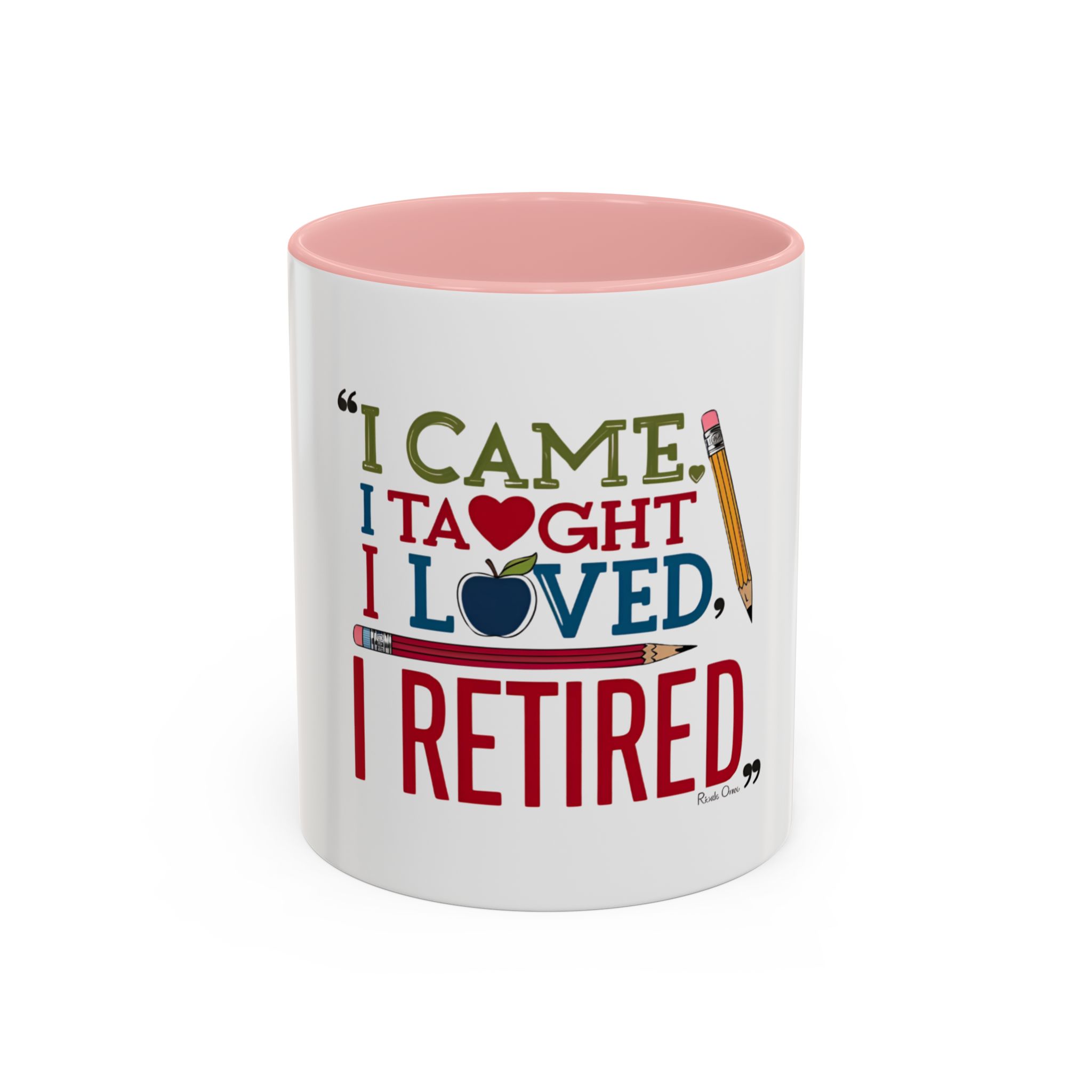 "I Came, I Taught, I Loved, I Retired - Image 4