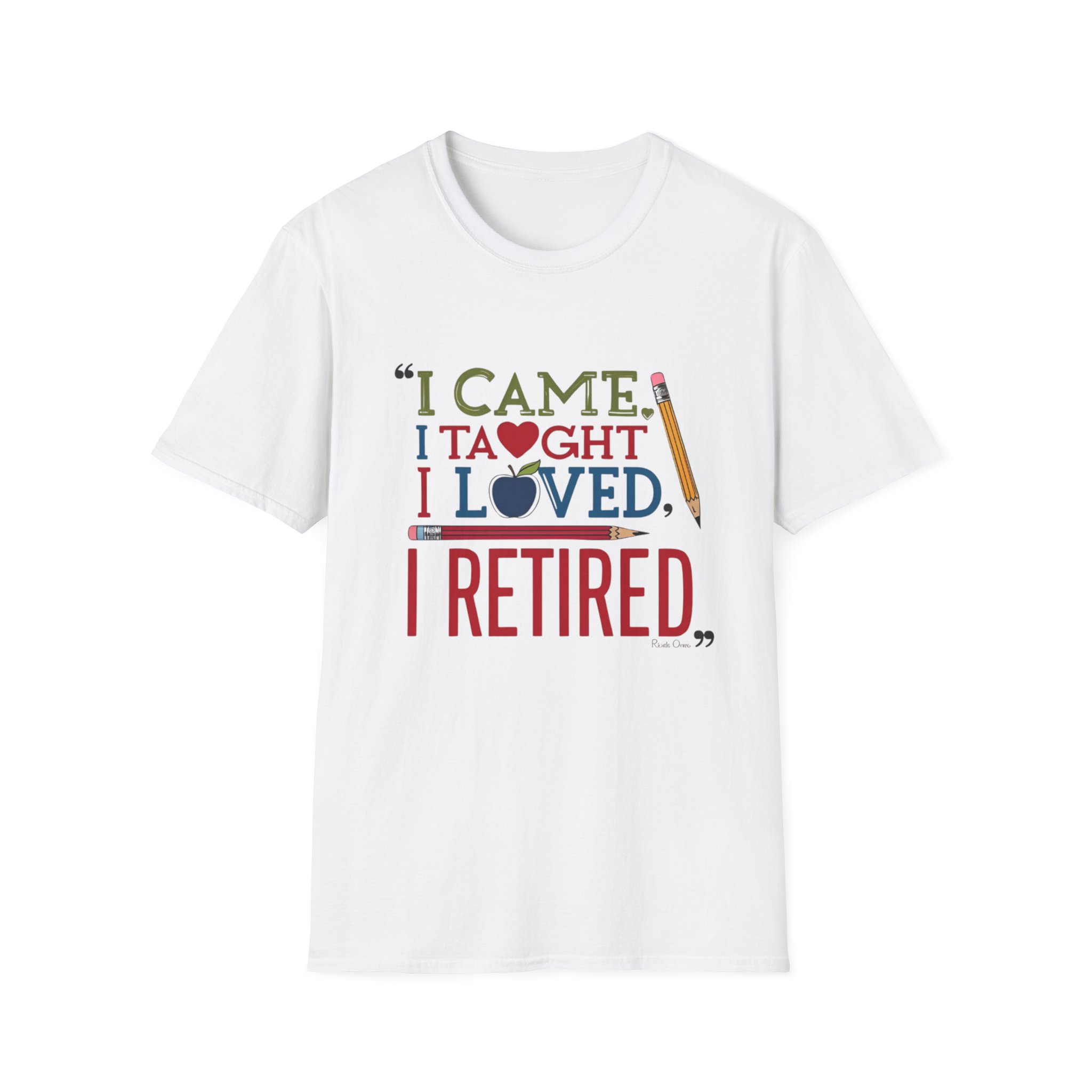 "I Came, I Taught, I Loved, I Retired" - Image 2