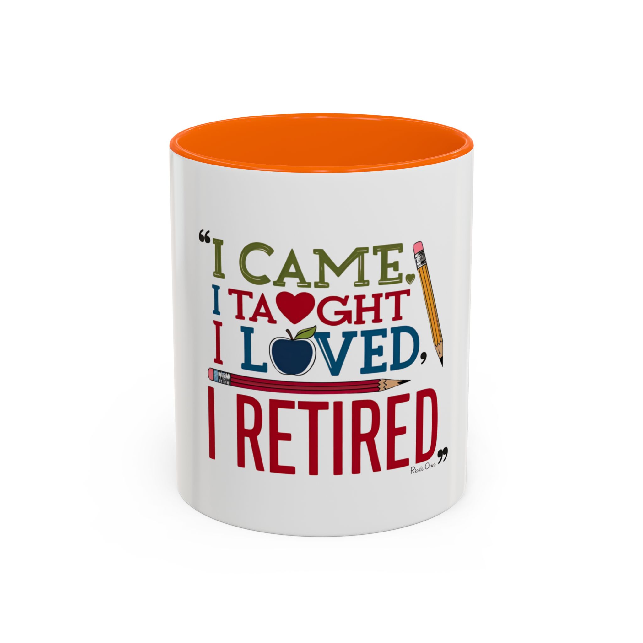 "I Came, I Taught, I Loved, I Retired - Image 11