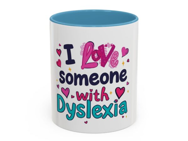 I love someone with Dyslexia
