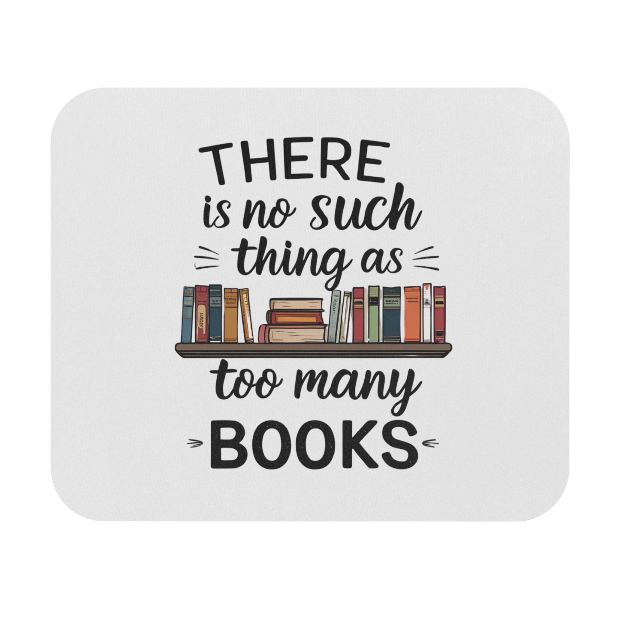 There is no such thing as too many books