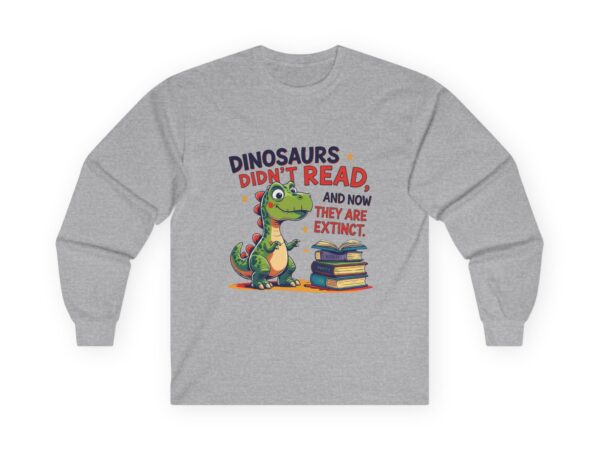 Dinosaurs Didn't Read, and Now They are Extinct