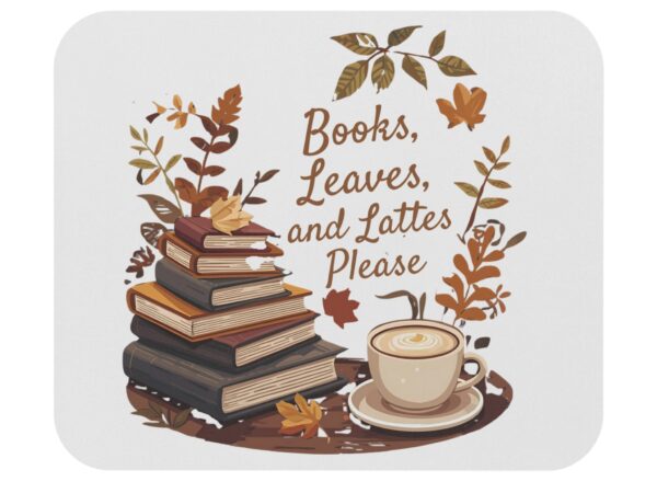 Books, Leaves, and Lattes Please