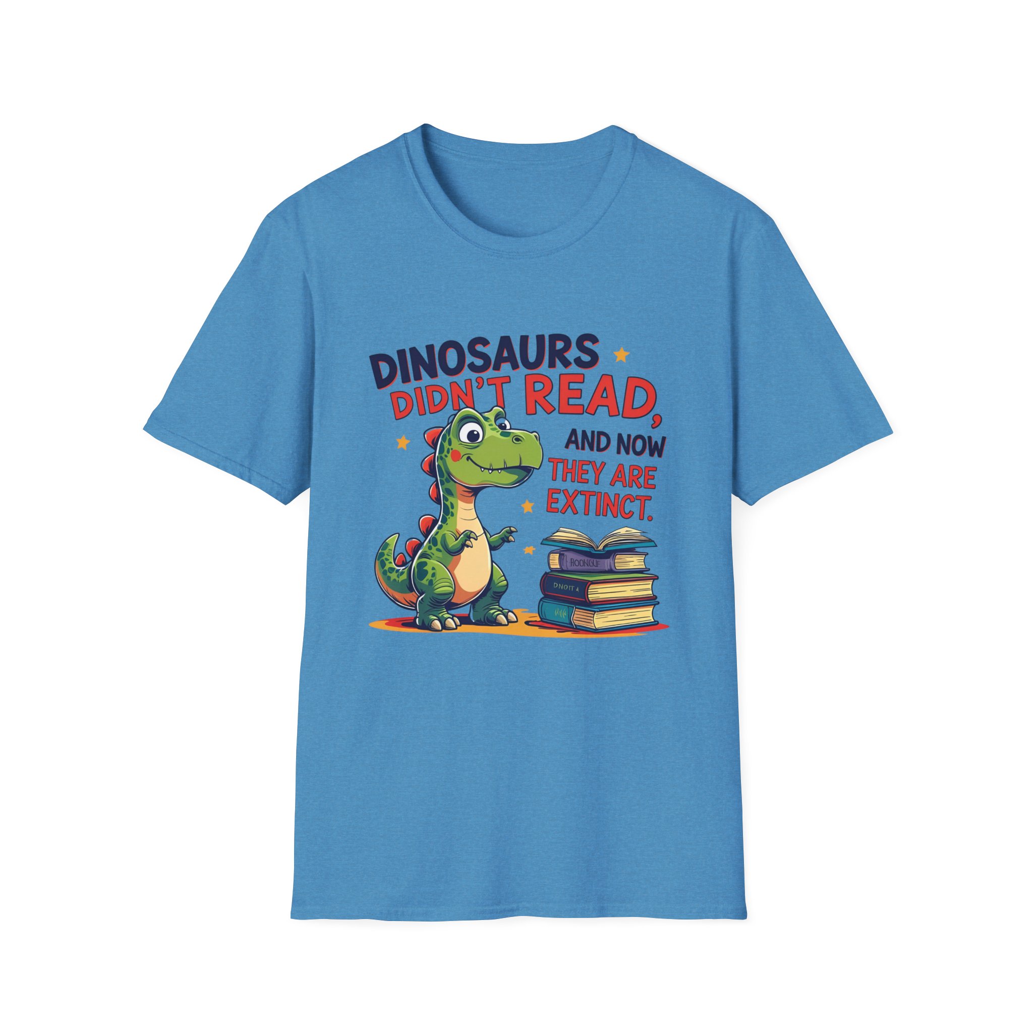 Dinosaurs Didn't Read, and Now They are Extinct - Image 8