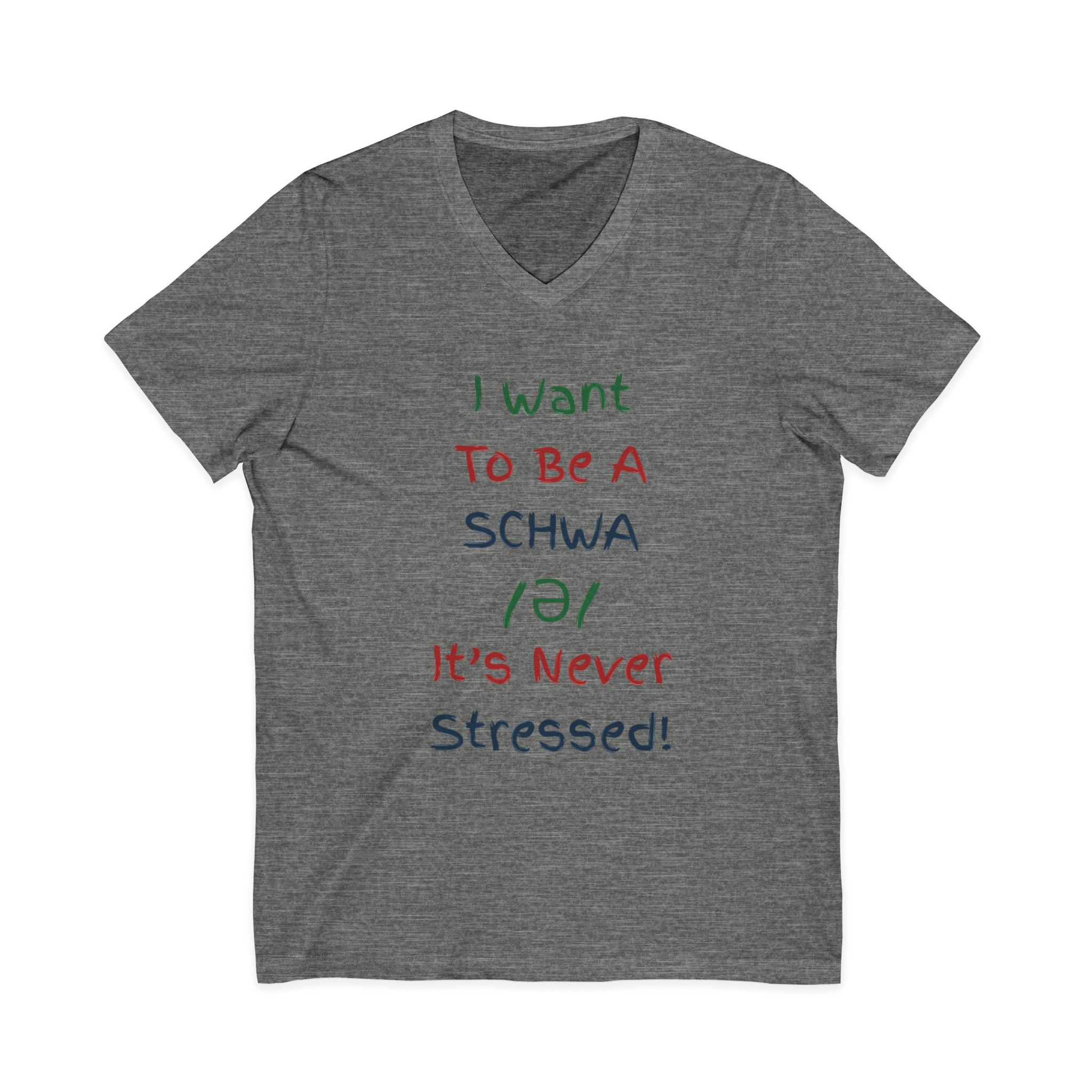I Want to be a Schwa It's Never Stressed - Image 3