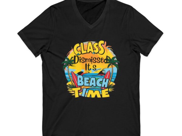 Class Dismissed It's Beach Time