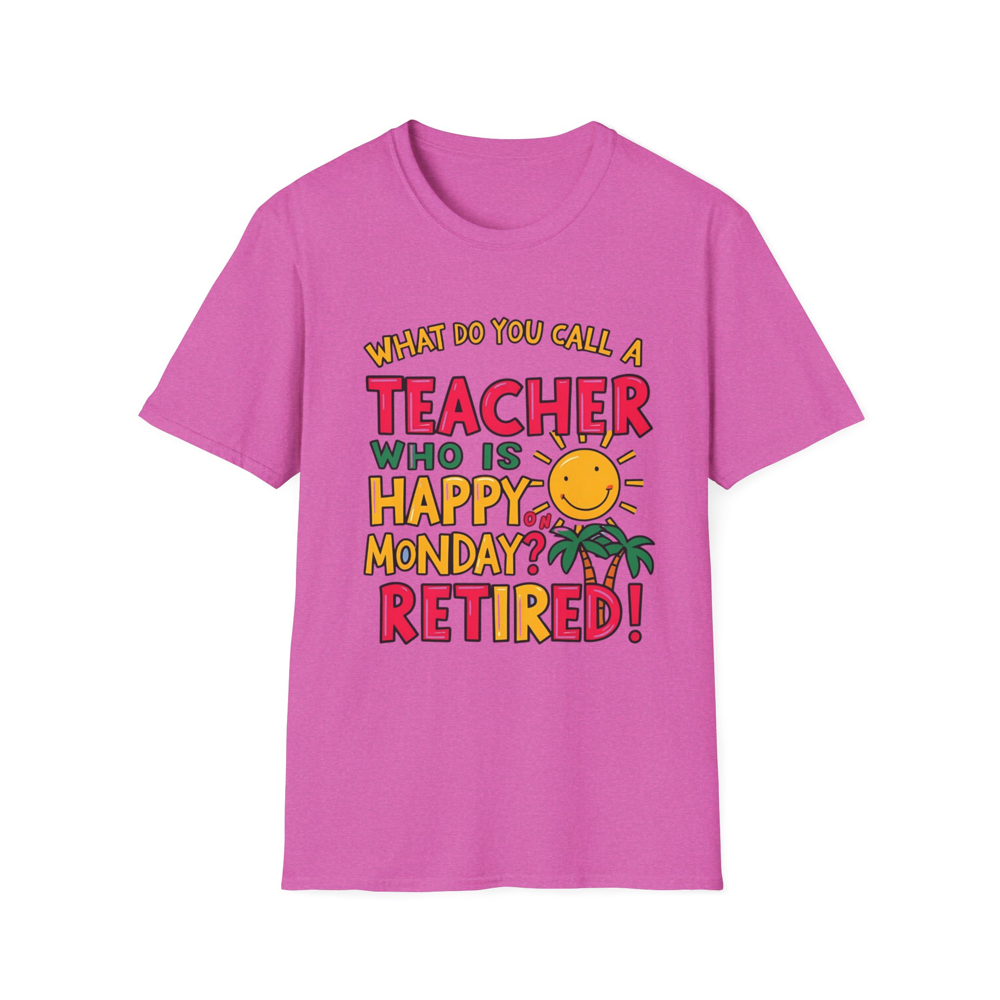 What Do You Call a Teacher Who is Happy on Monday? - Image 9