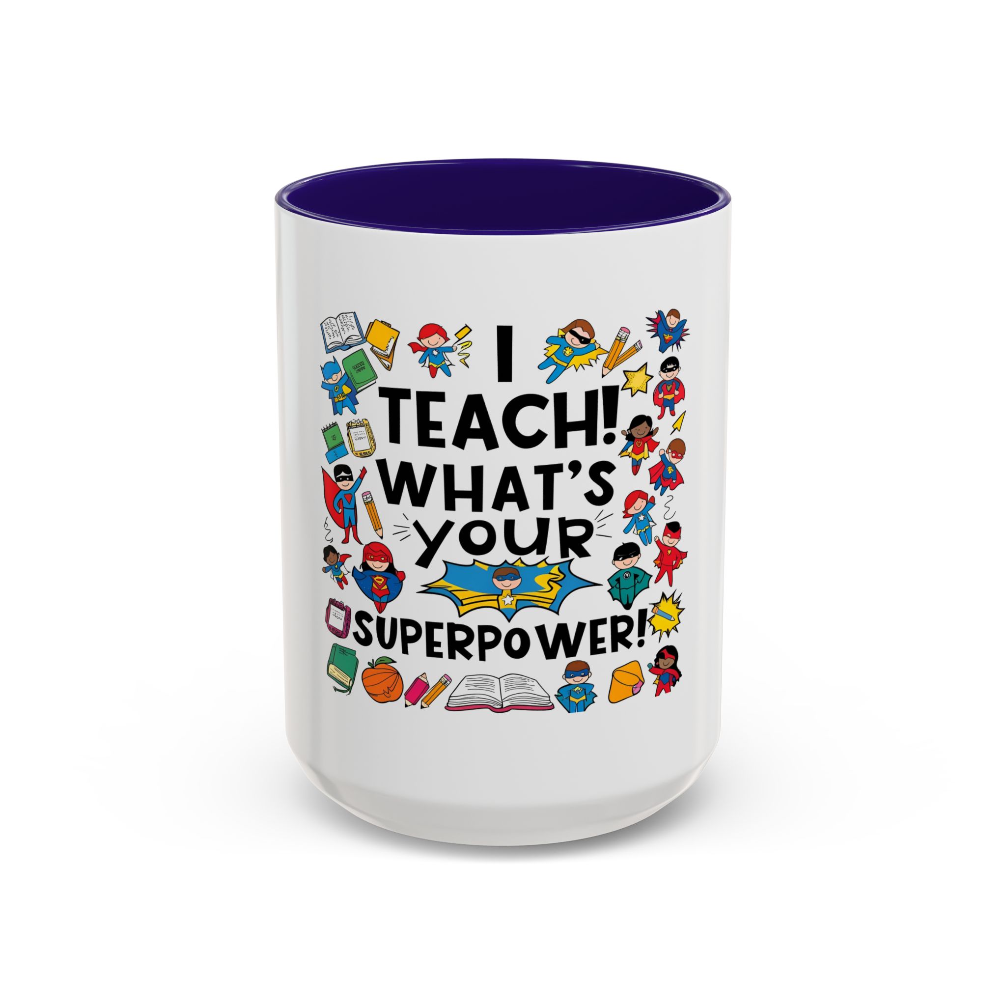 I Teach! What's Your Superpower! - Image 8