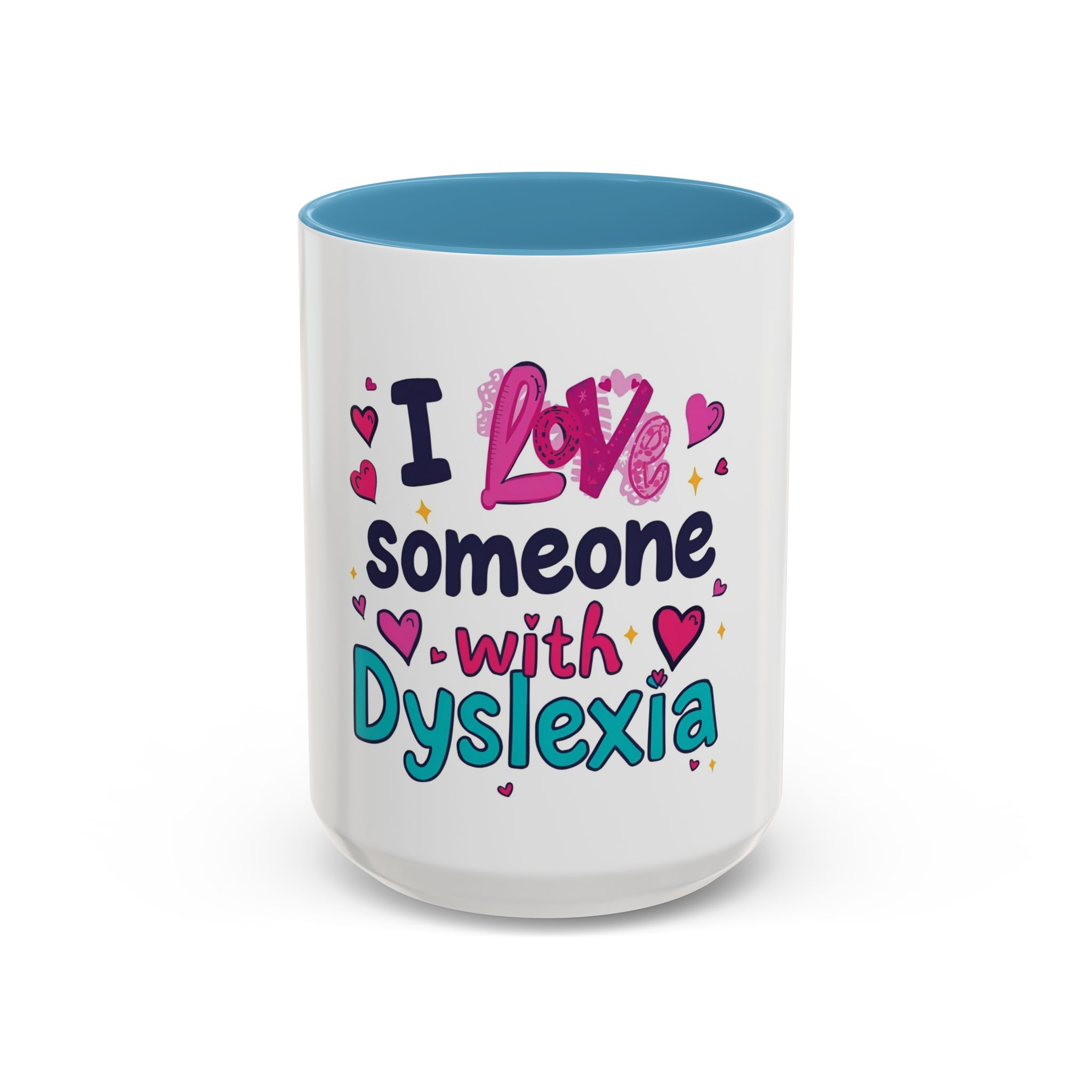 I love someone with Dyslexia - Image 10
