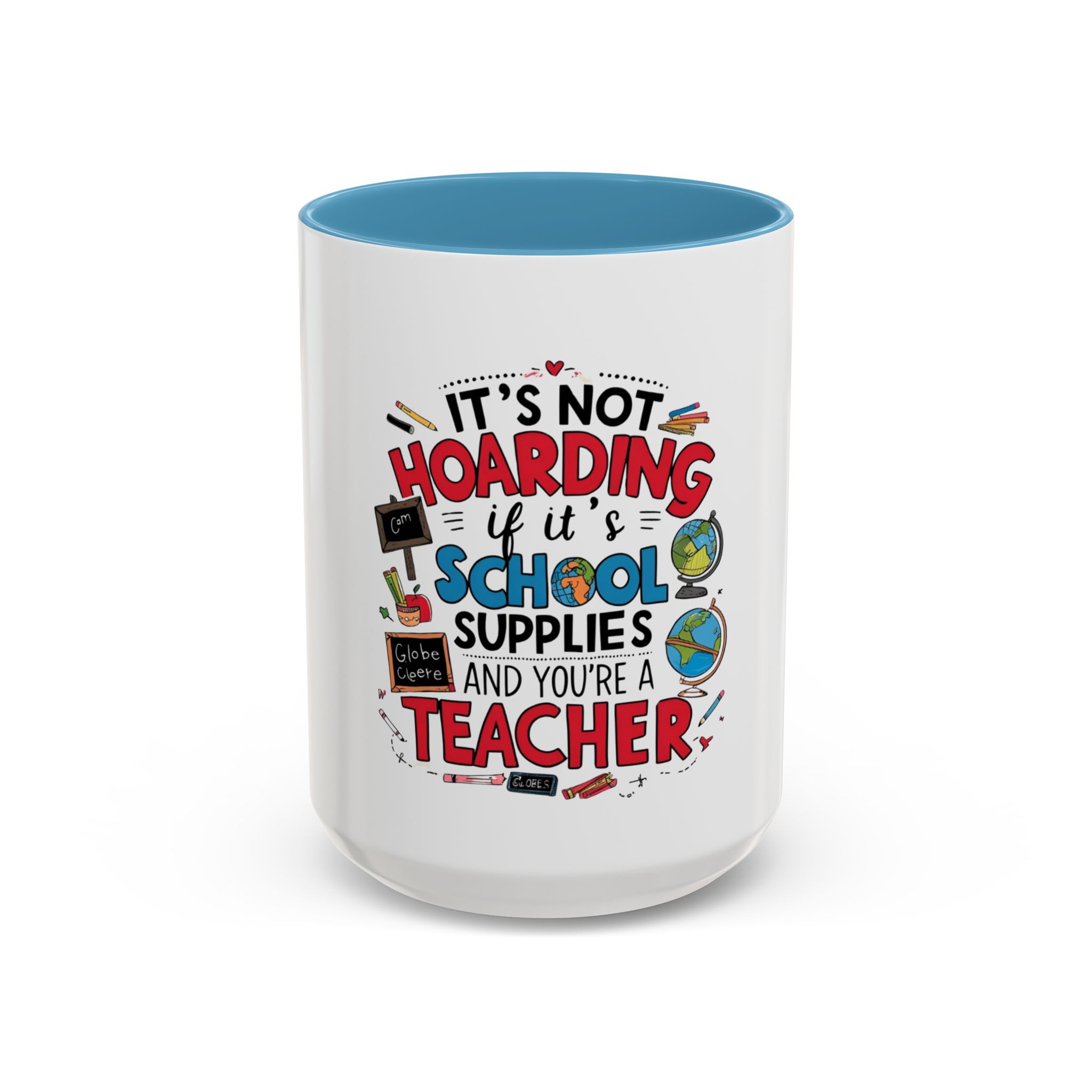 It's Not Hoarding If It's School Supplies and You're a Teacher - Image 10