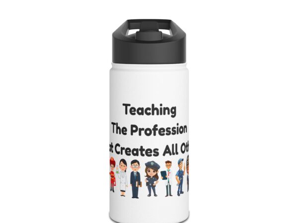 Teaching The Profession That Creates All Others