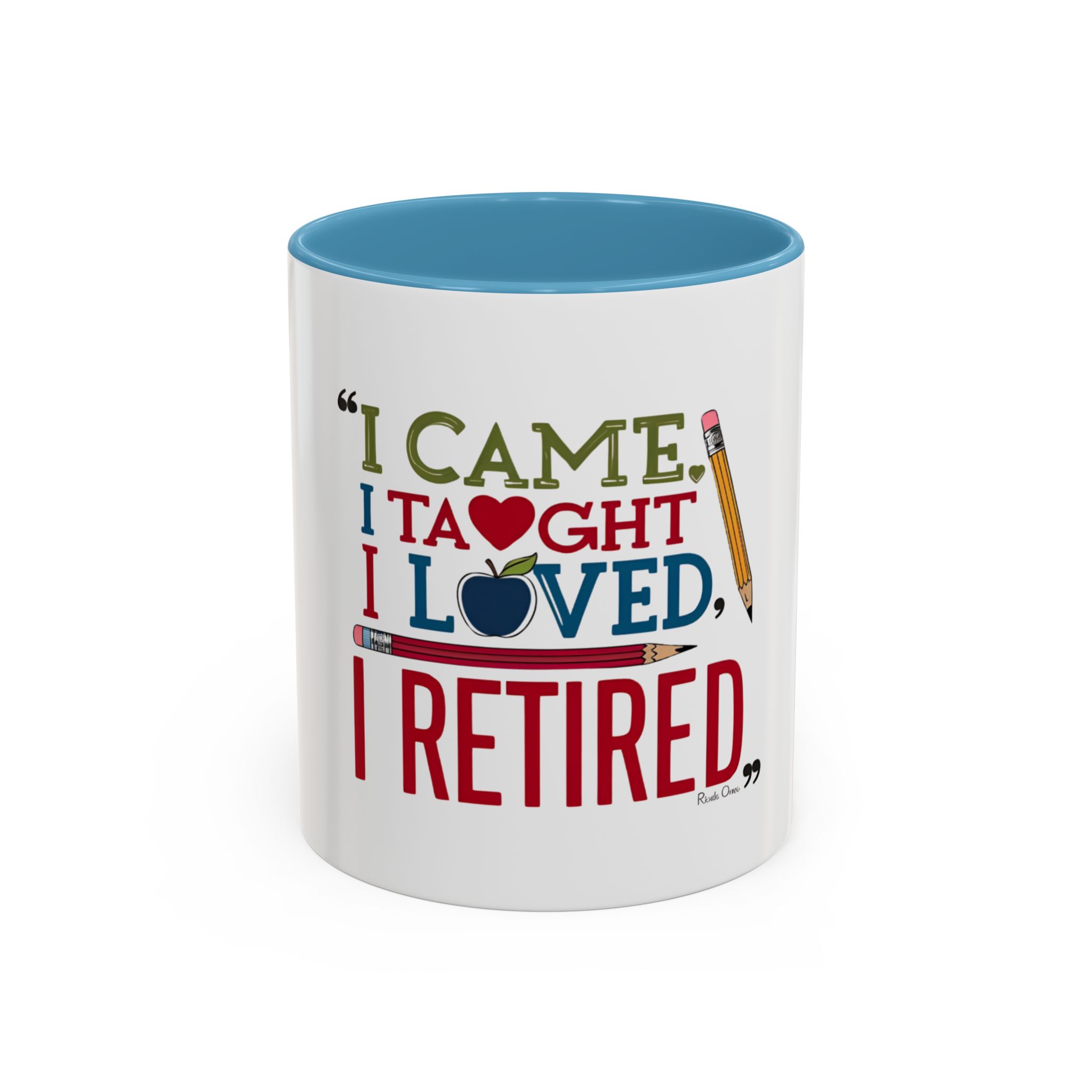 "I Came, I Taught, I Loved, I Retired - Image 9