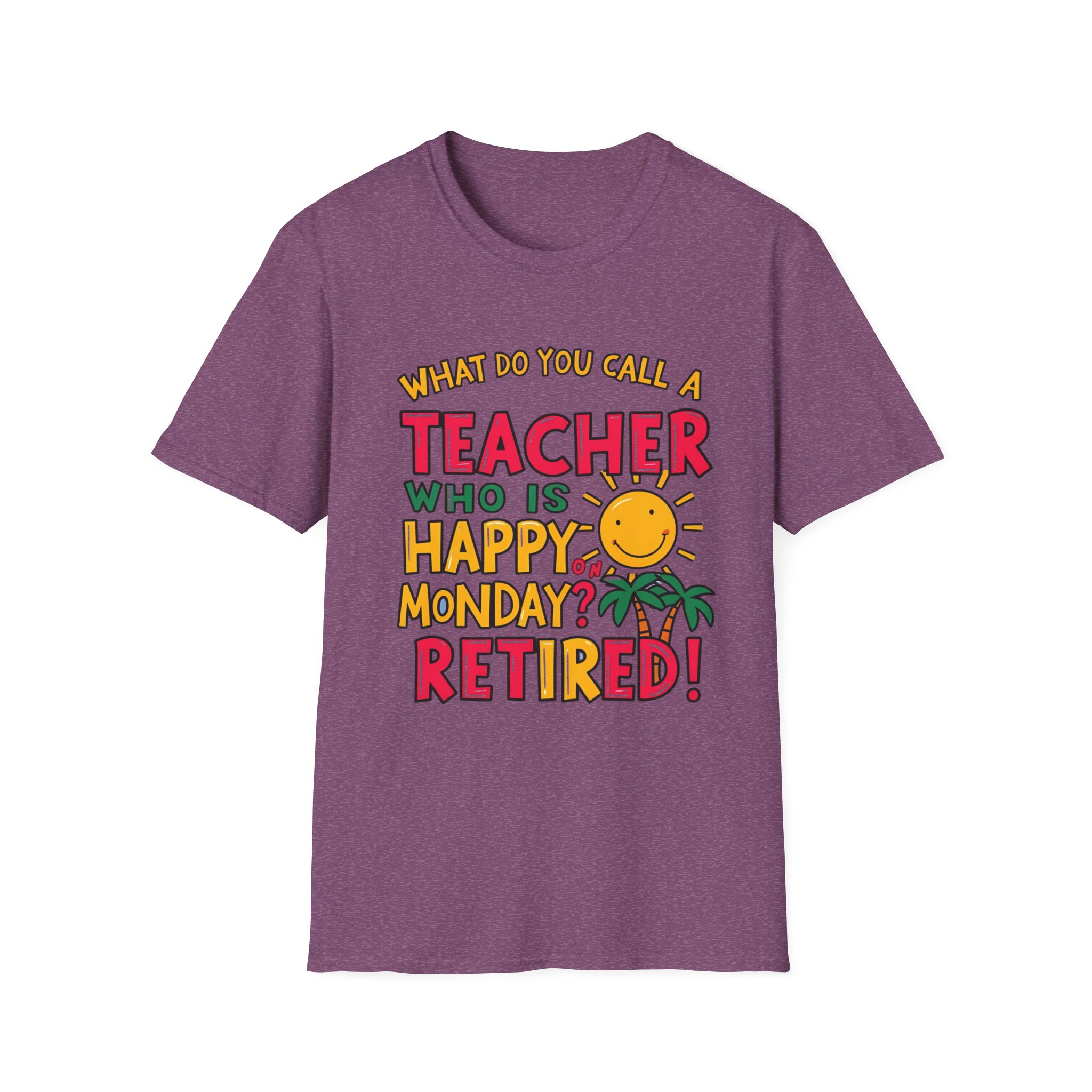 What Do You Call a Teacher Who is Happy on Monday? - Image 10